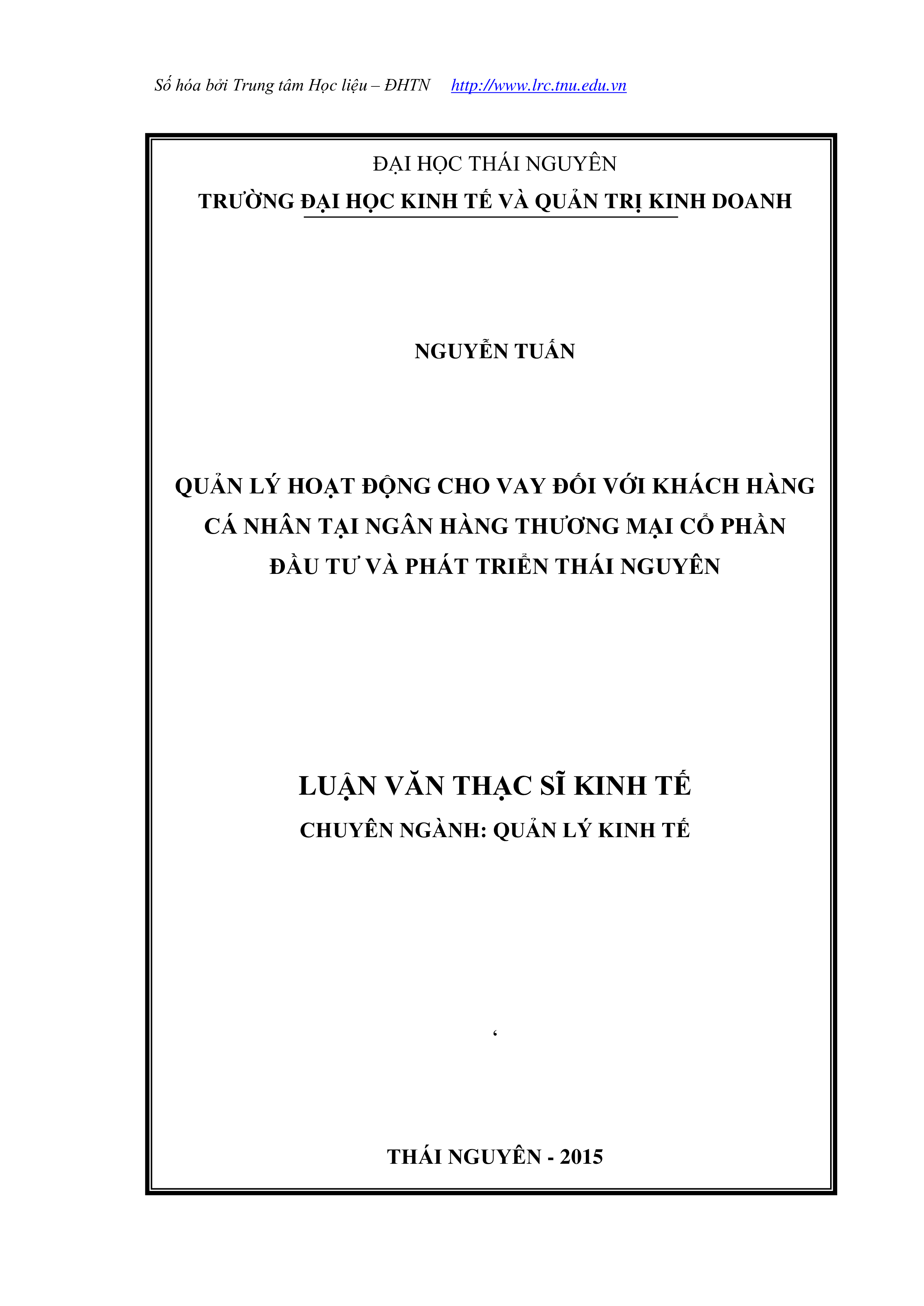 Quản lý hoạt động cho vay đối với khách hàng cá nhân tại ngân hàng thương mại cổ phần đầu tư và phát triển Thái Nguyên