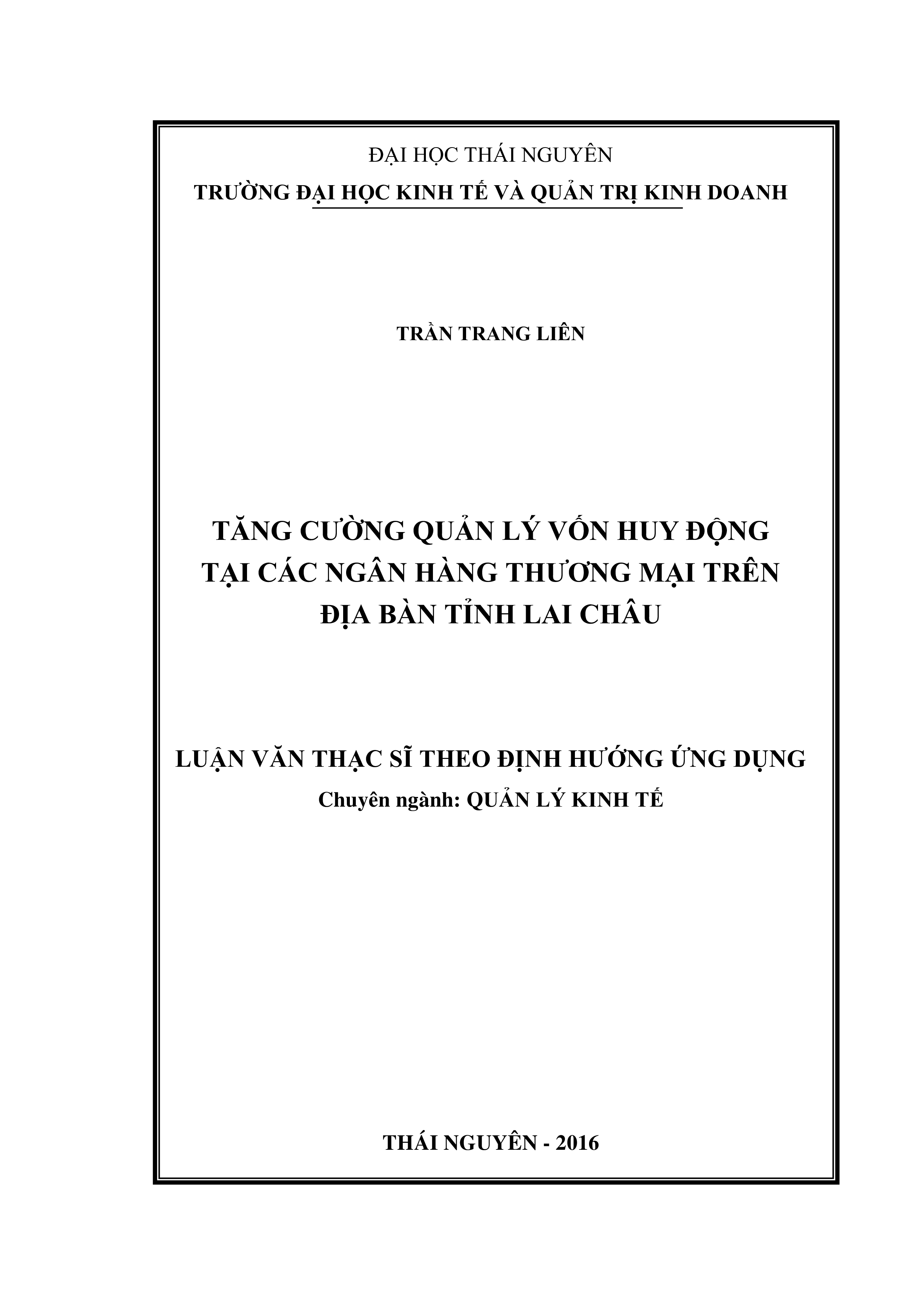 Tăng cường quản lý vốn huy động tại các ngân hàng thương mại trên địa bàn Tỉnh  Lai Châu