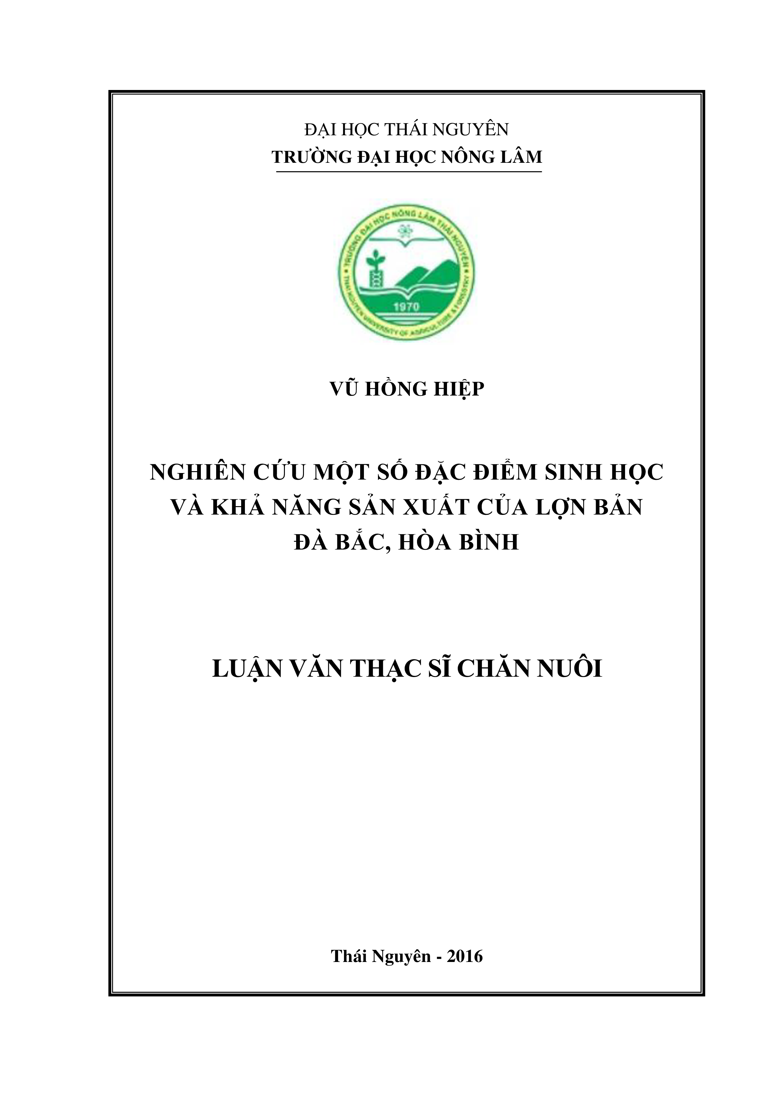 Nghiên cứu một số đặc điểm sinh học  và khả năng sản xuất của lợn Bản Đà Bắc, Hòa Bình