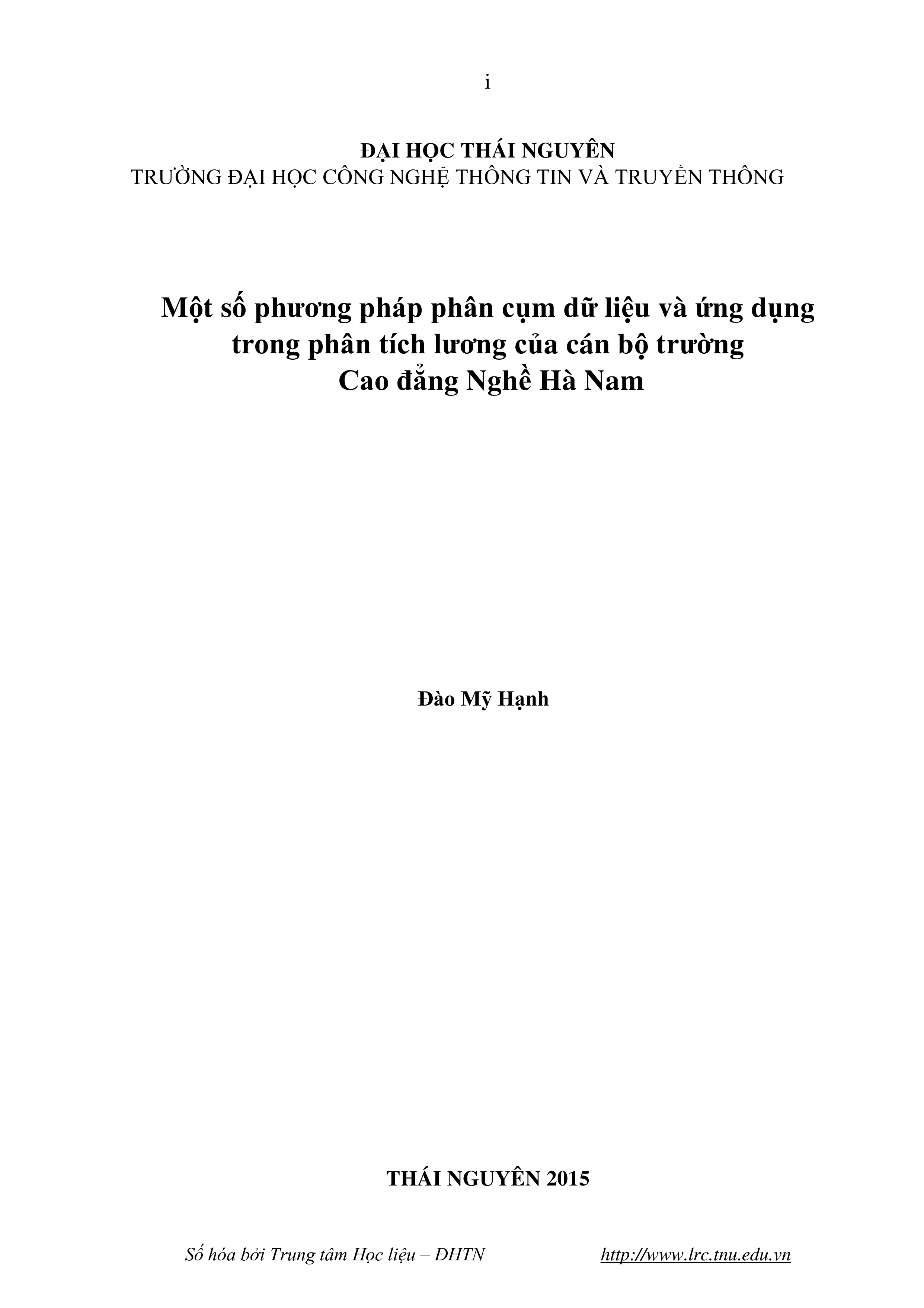 Một số phương pháp phân cụm dữ liệu và ứng dụng  trong phân tích lương của cán bộ trường Cao đẳng Nghề Hà Nam