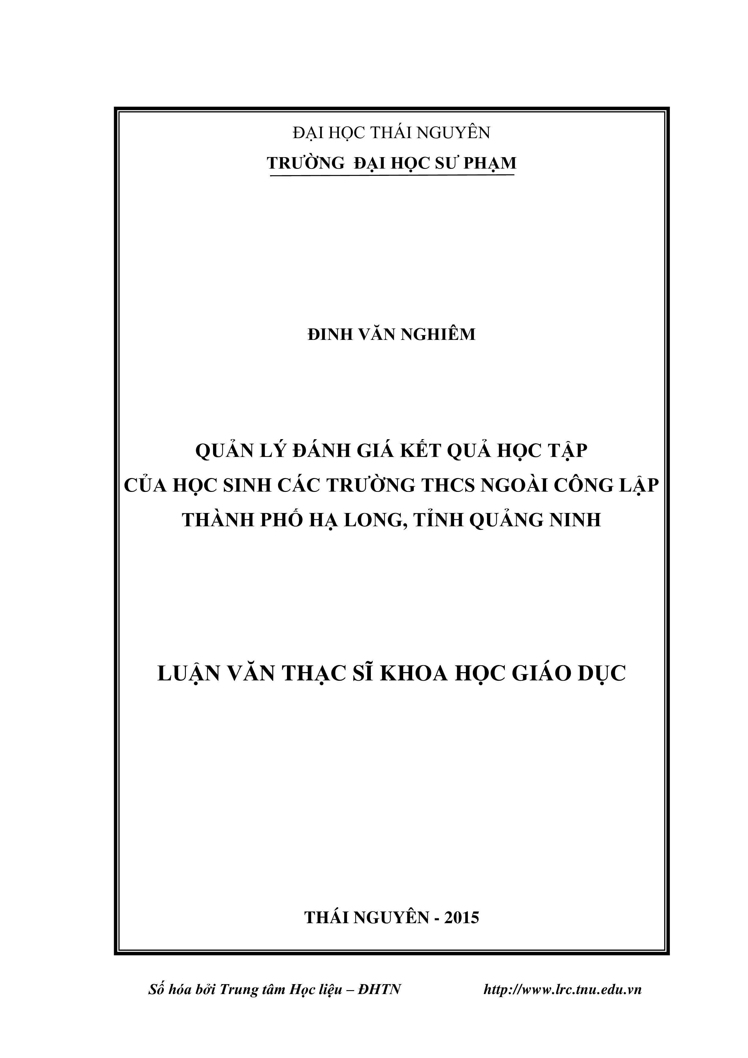 Quản lý hoạt động đánh giá kết quả học tập của học sinh các trường THCS ngoài công lập thành phố Hạ Long, tỉnh Quảng Ninh