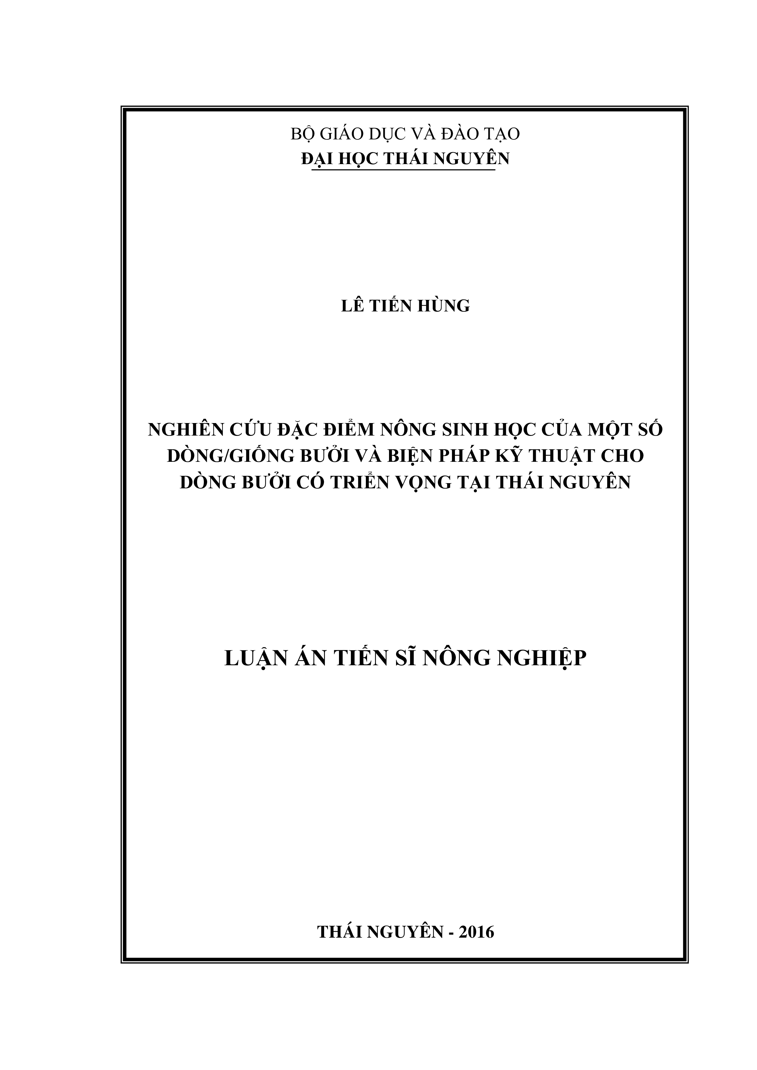 Nghiên cứu đặc điểm nông sinh học của một số dòng/ giống bưởi và biện pháp kỹ thuật cho dòng bưởi có triển vọng tại Thái Nguyên