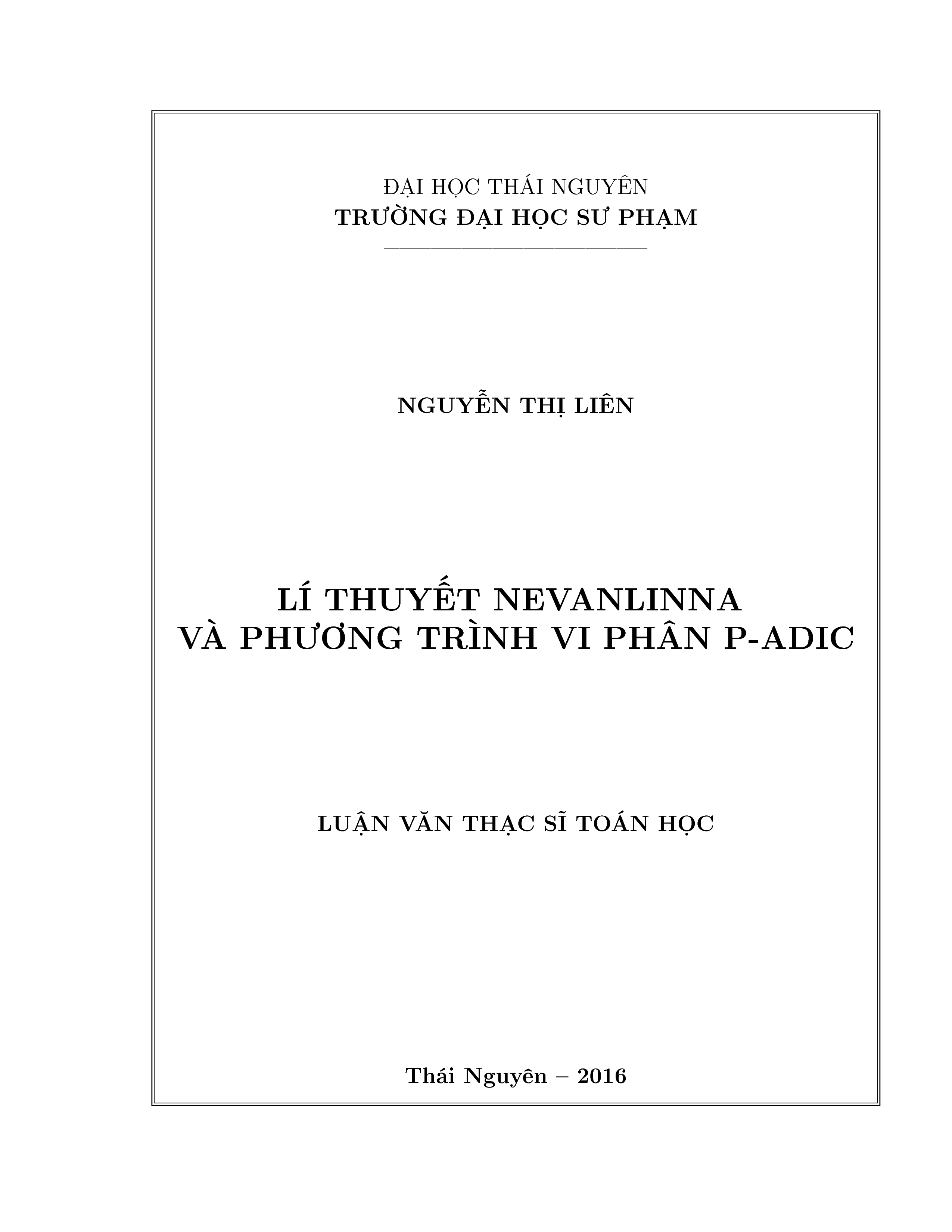 Lí thuyết Nevanlinna và phương trình vi phân P - Adic