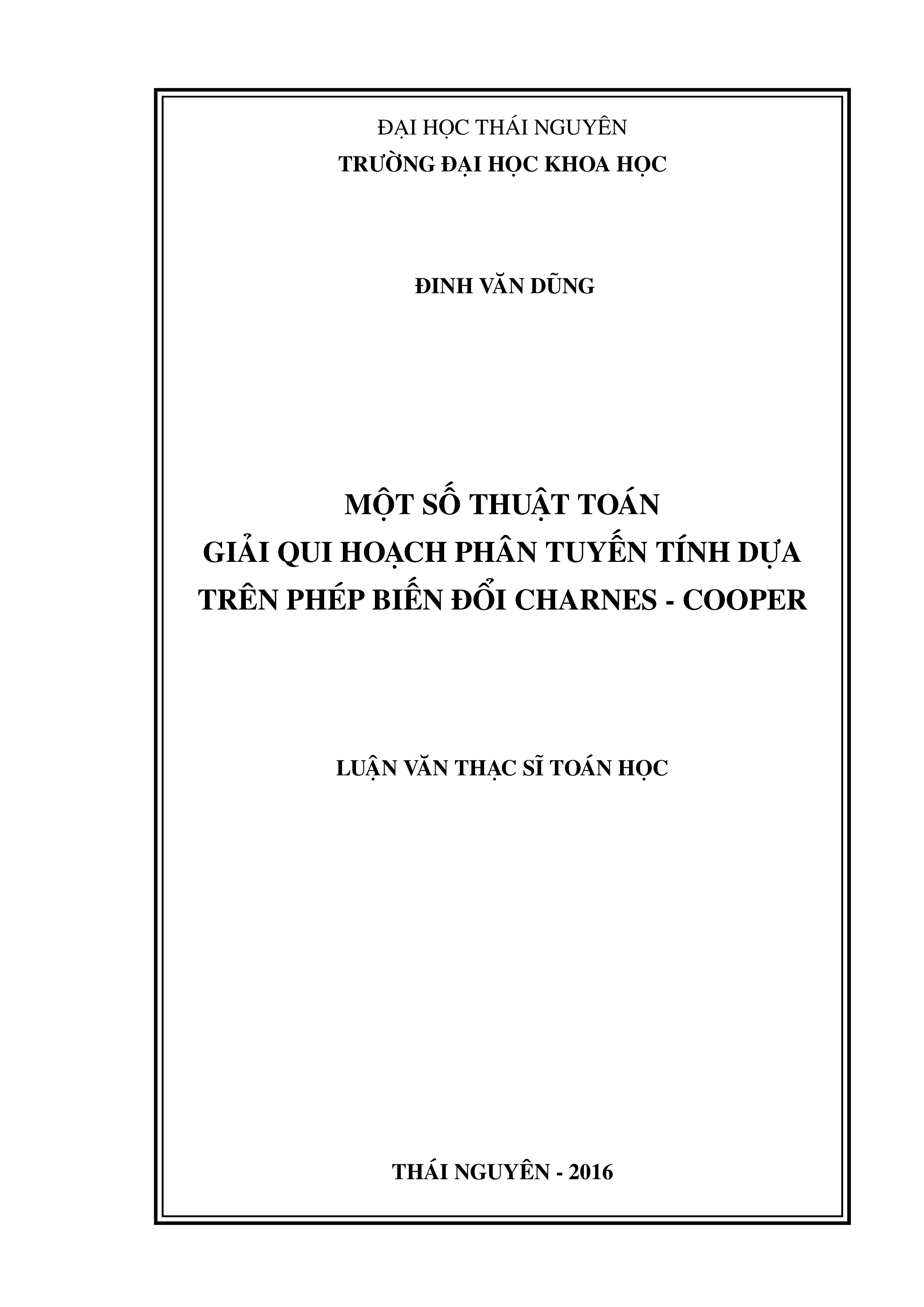 Một số thuật toán giải quy hoạch phân tuyến tính dựa trên phép đổi Charnes - Cooper