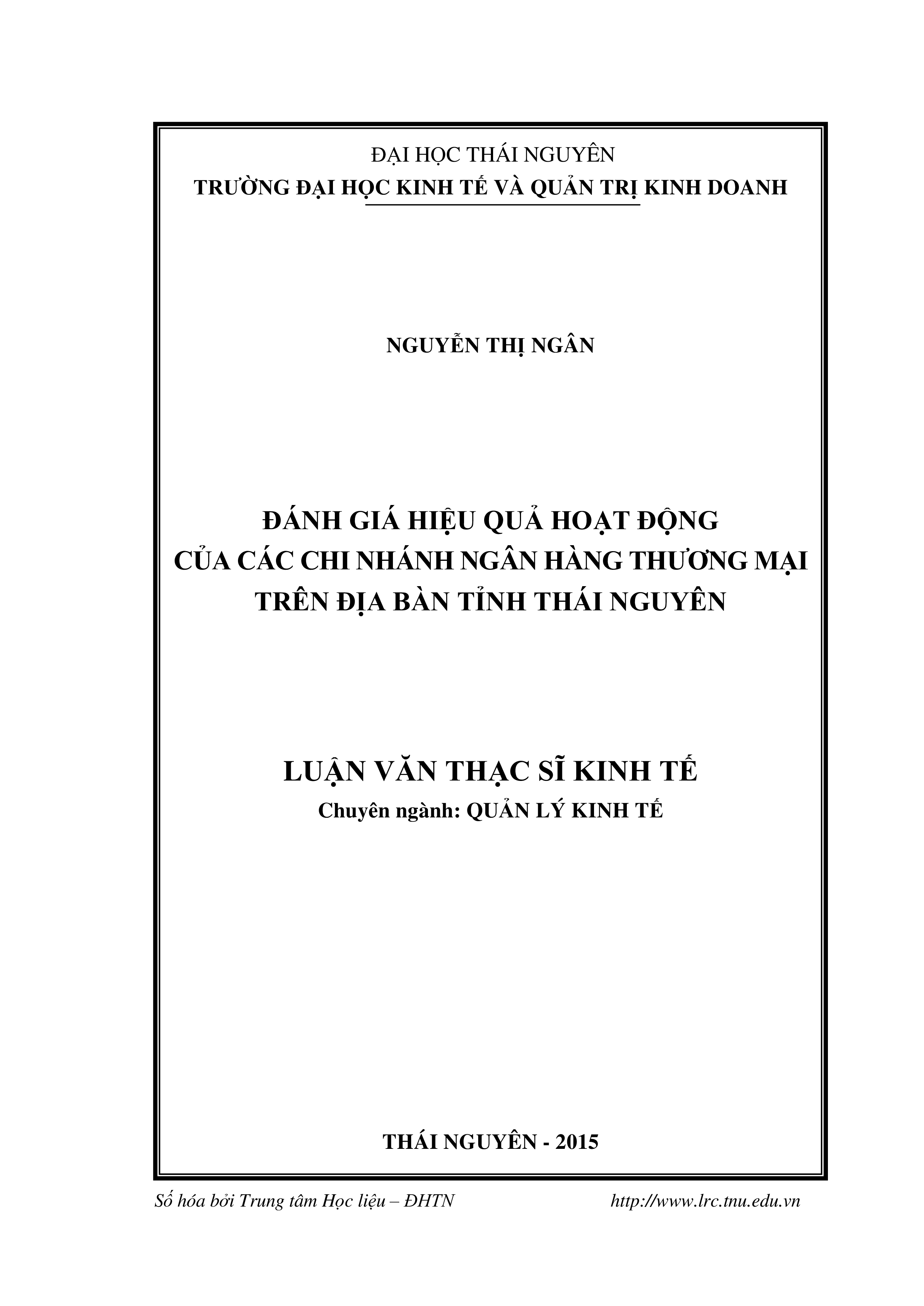 Đánh giá hiệu quả hoạt động của các chi nhánh Ngân hàng thương mại trên địa bàn tỉnh Thái Nguyên