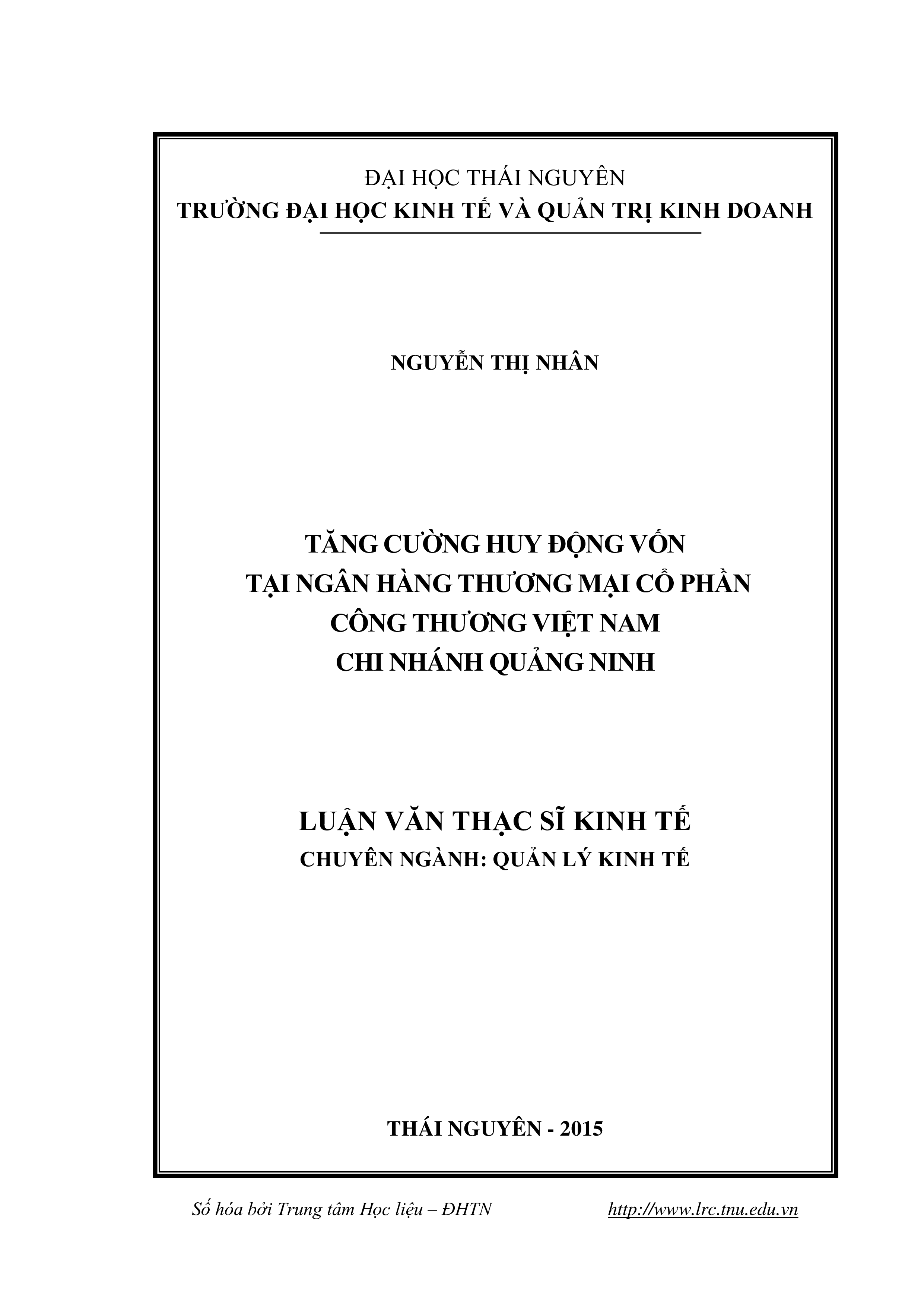 Tăng cường huy động vốn tại Ngân hàng Thương mại cổ phần Công thương Việt Nam - Chi nhánh Quảng Ninh