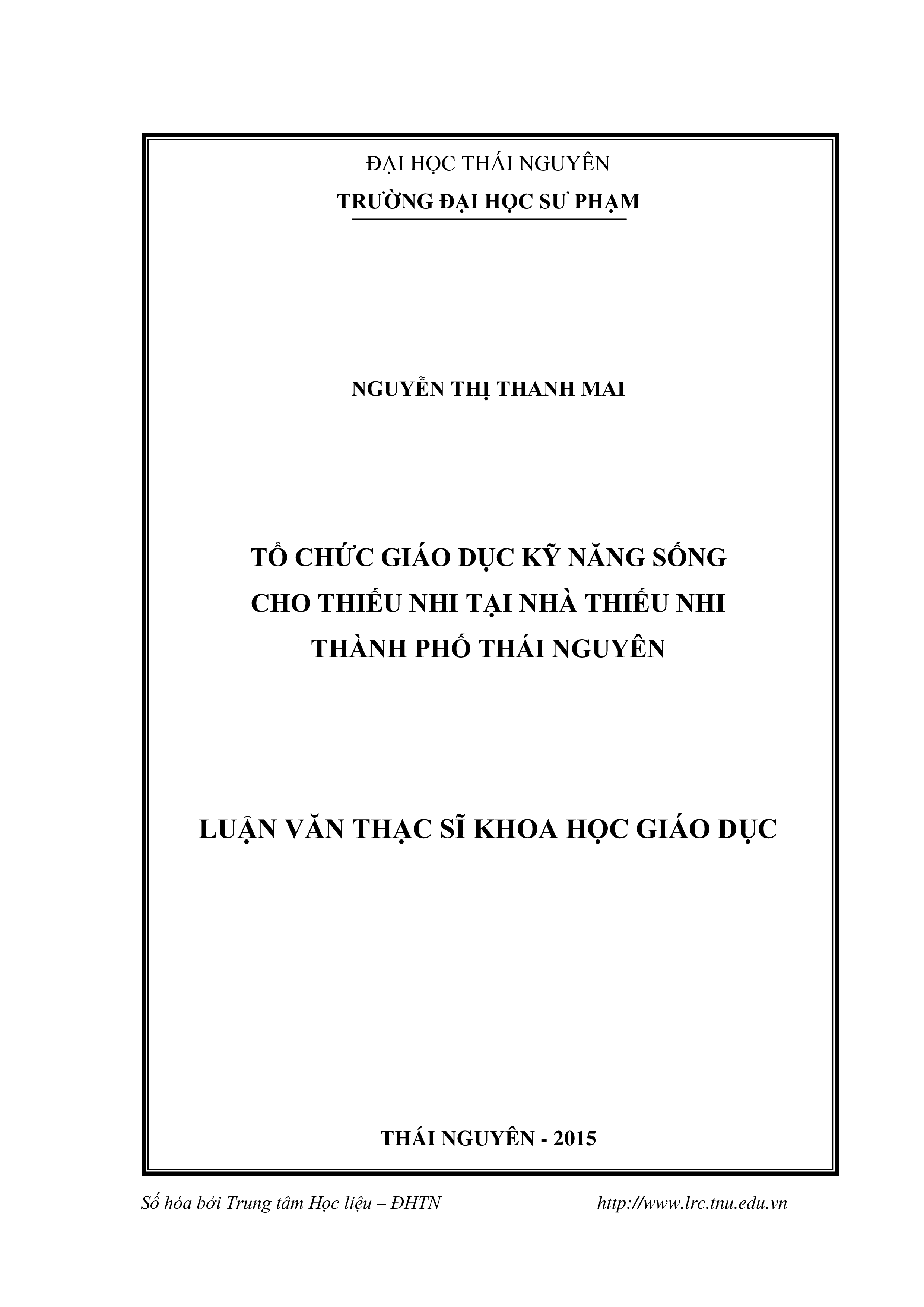 Tổ chức giáo dục kỹ năng sống cho thiếu nhi tại Nhà thiếu nhi thành phố Thái Nguyên