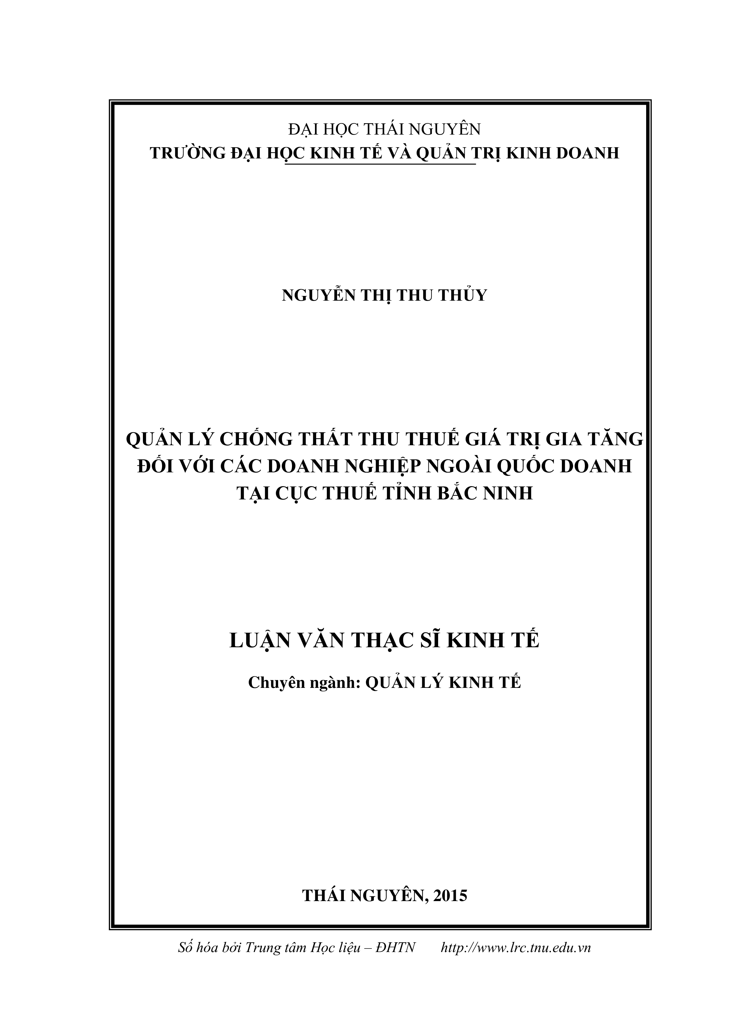 Quản lý chống thất thu thuế giá trị gia tăng đối với các doanh nghiệp ngoài quốc doanh tại Cục thuế tỉnh Bắc Ninh