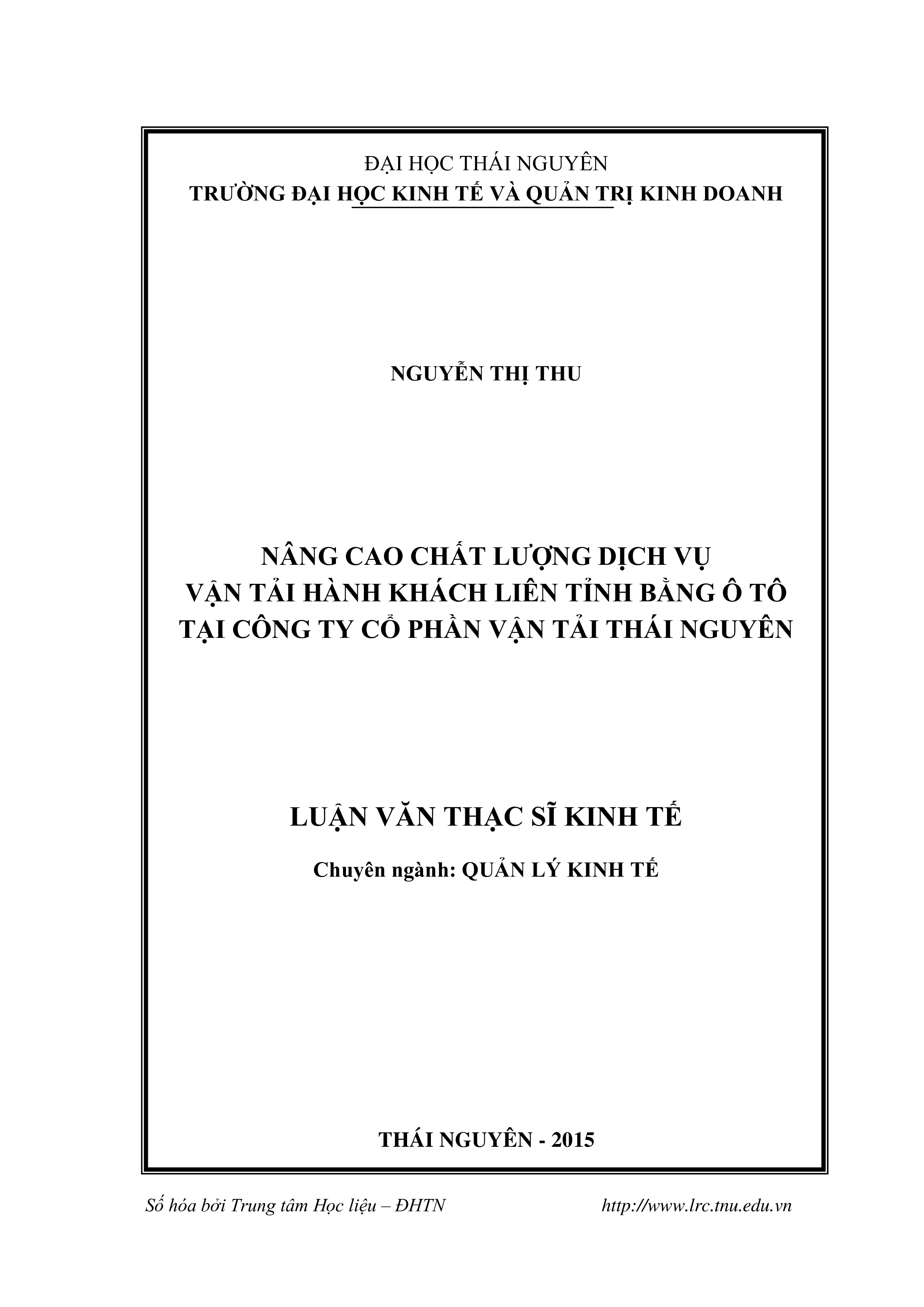 Nâng cao chất lượng dịch vụ vận tải hành khách liên tỉnh bằng ô tô tại Công ty cổ phần vận tải Thái Nguyên