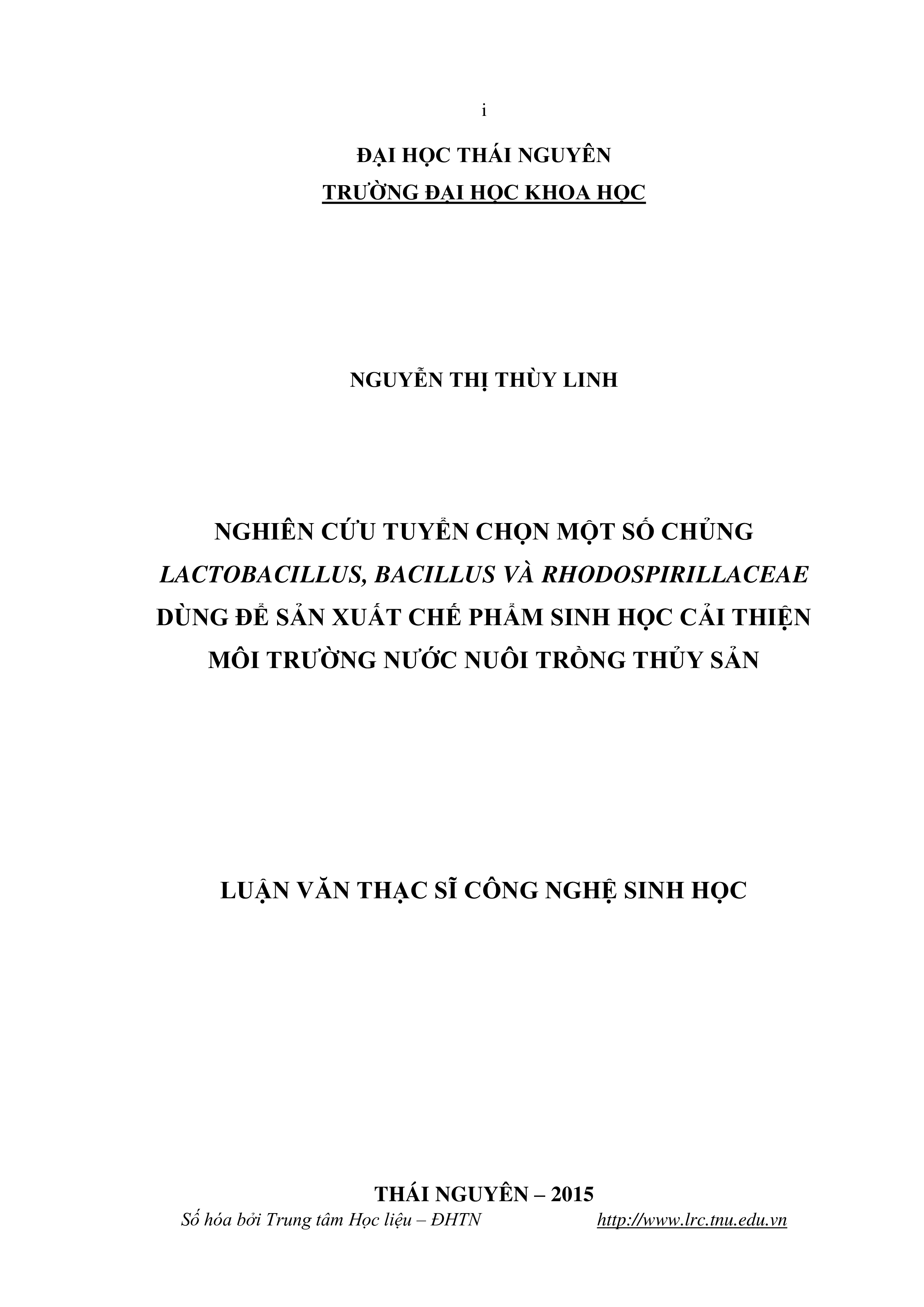 Nghiên cứu tuyển chọn một số chủng Lactobacillus, Bacillus và Rhodospirillaceae dùng để sản xuất chế phẩm sinh học cải thiện môi trường nước nuôi trồng thủy sản