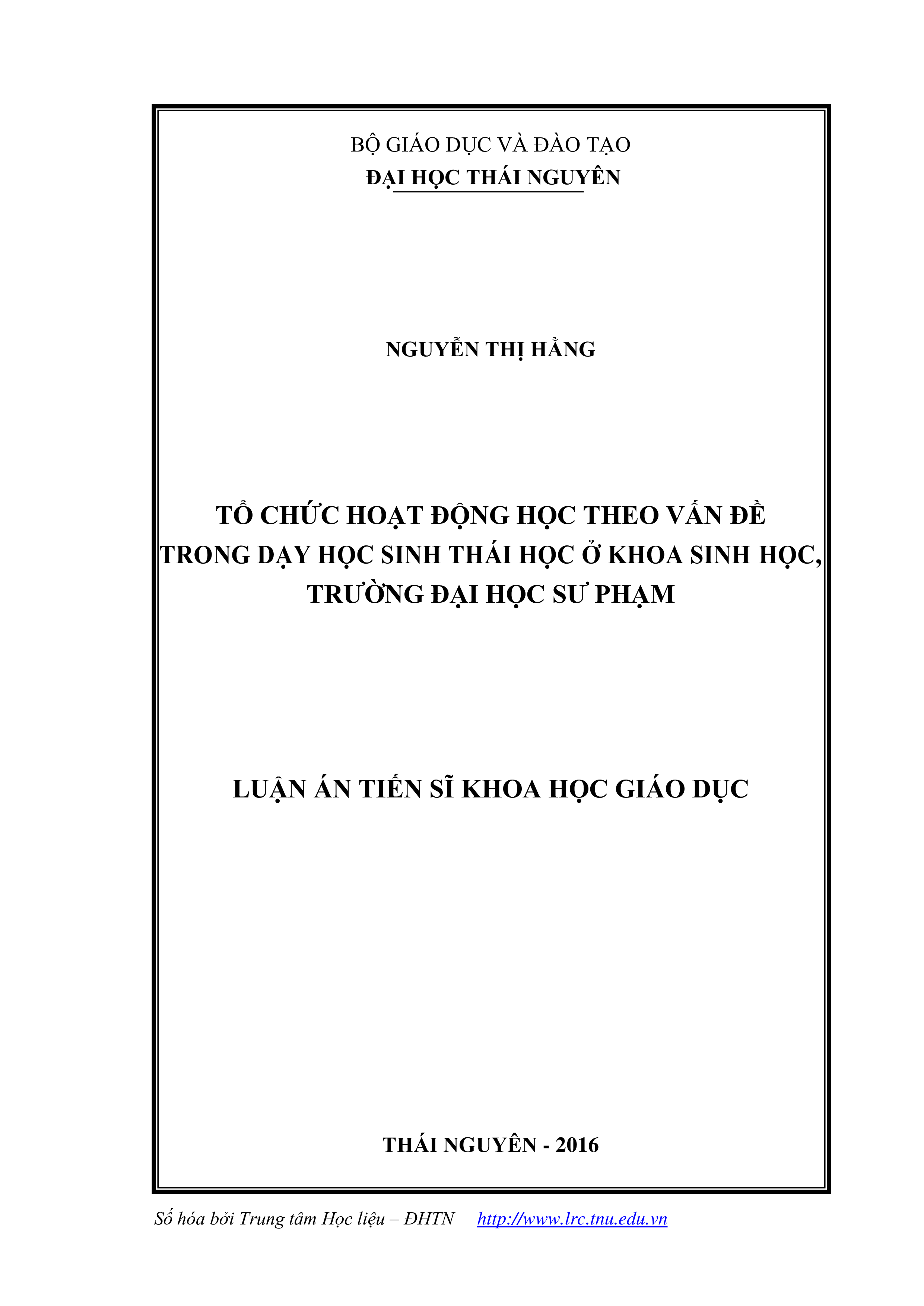 Tổ chức hoạt động học theo vấn đề trong dạy học sinh thái học ở khoa sinh học, trường Đại học Sư phạm