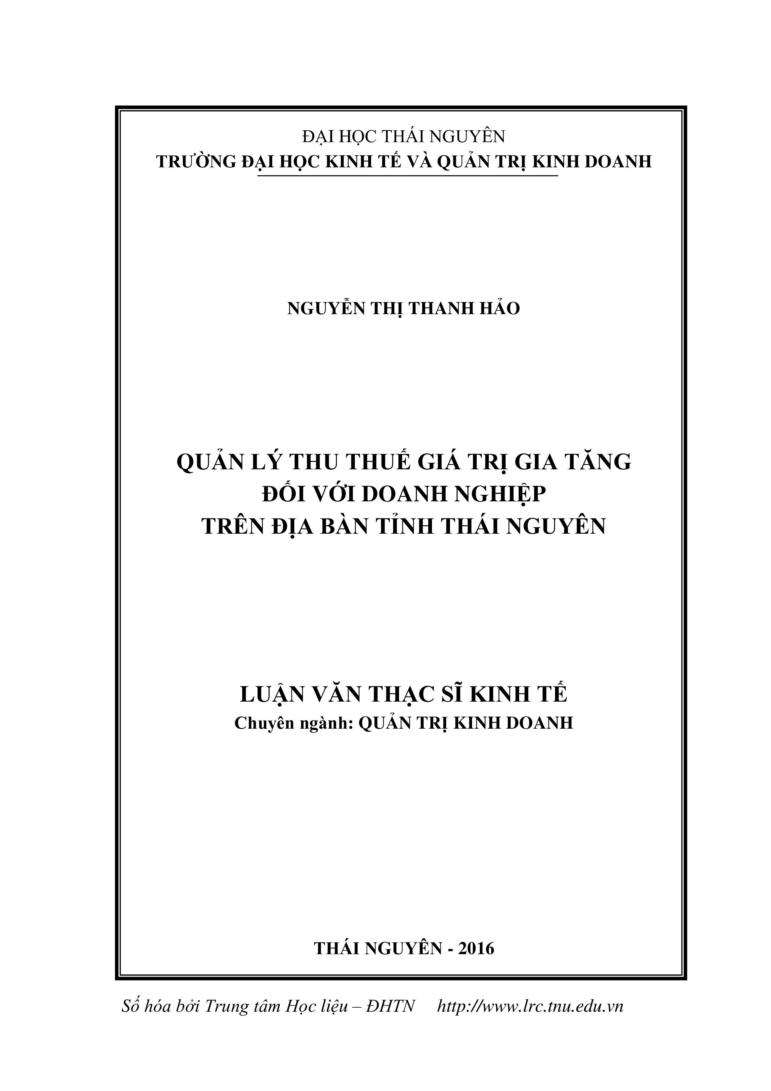 Quản lý thu thuế giá trị gia tăng đối với doanh nghiệp trên địa bàn tỉnh Thái Nguyên