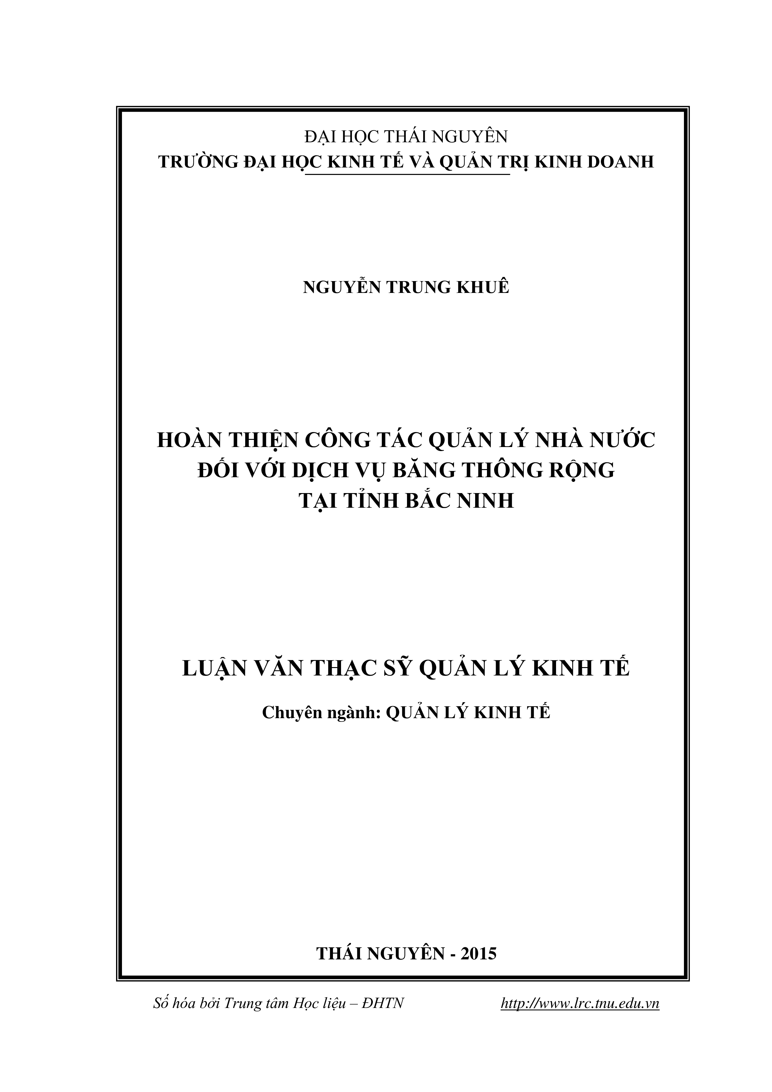 Hoàn thiện công tác quản lý nhà nước đối với dịch vụ băng thông rộng tại tỉnh Bắc Ninh
