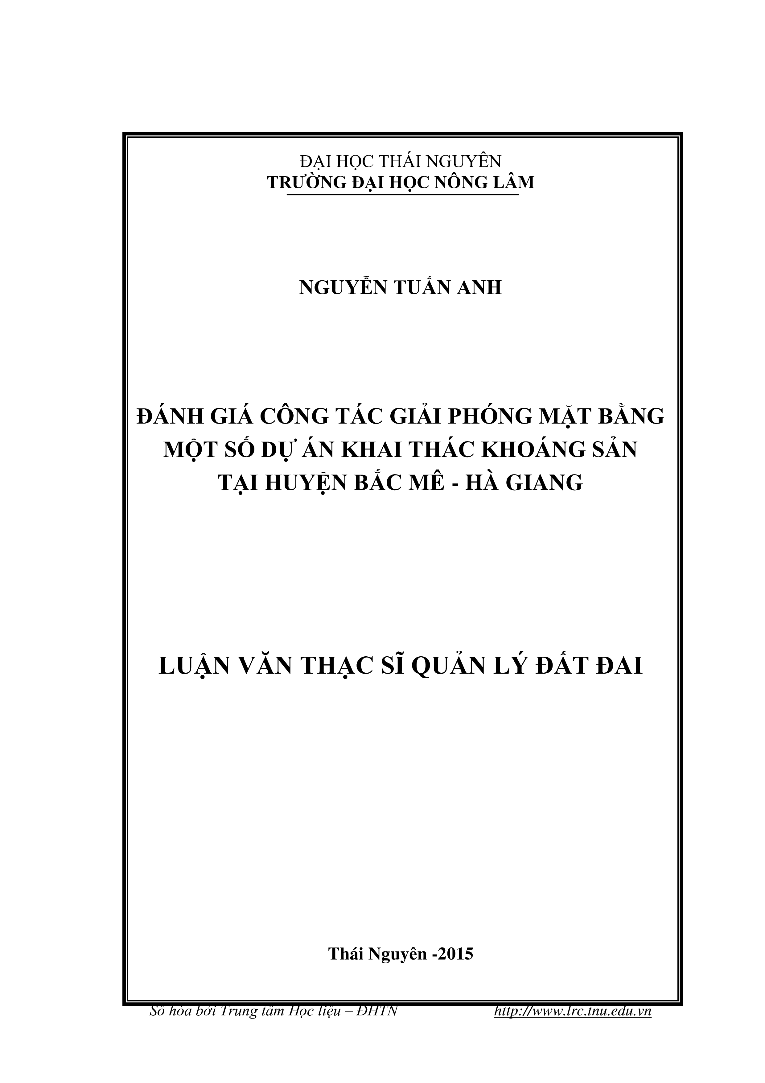 Đánh giá công tác giải phóng mặt bằng một số dự án khai thác khoáng sản tại huyện Bắc Mê - Hà Giang