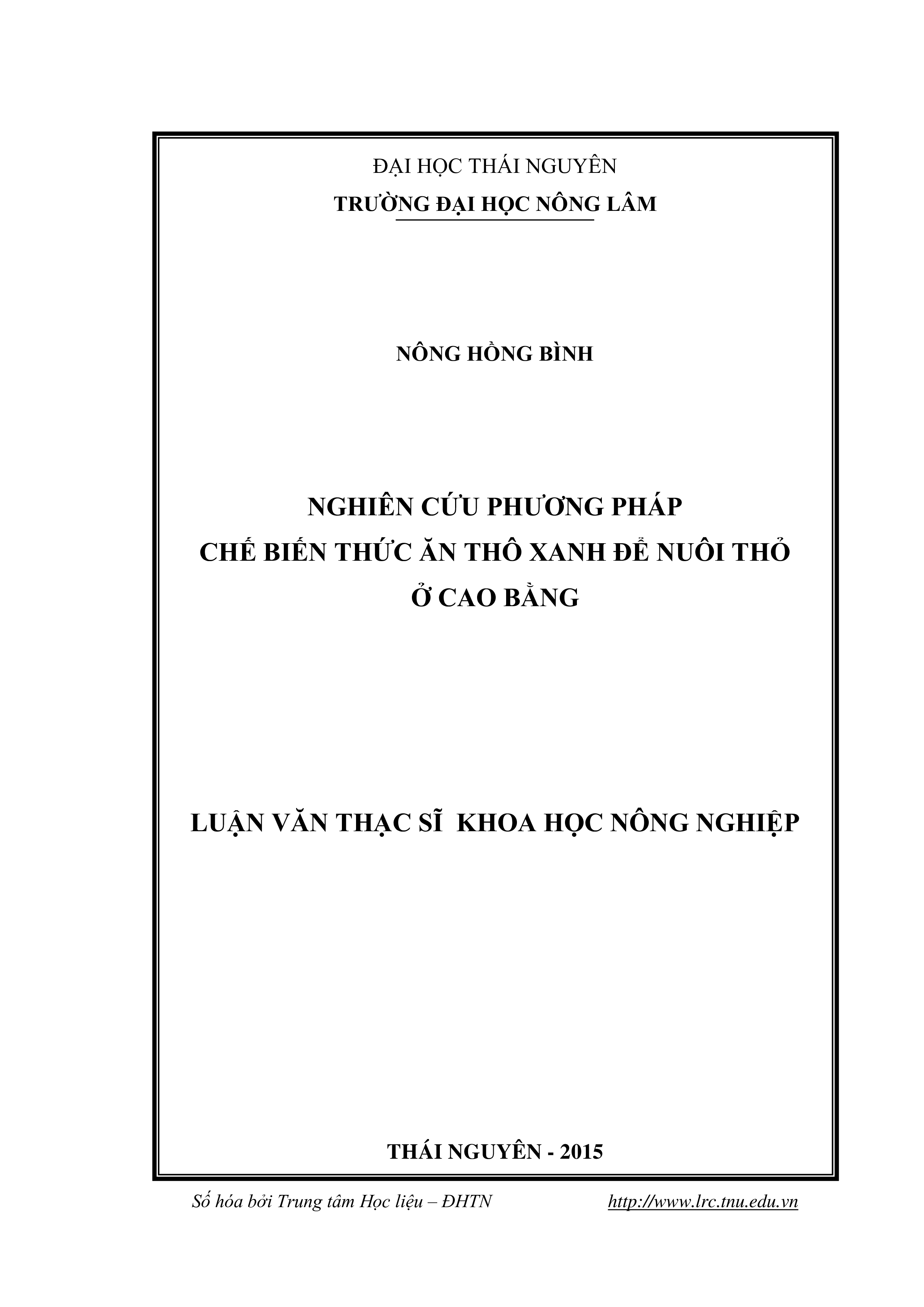 Nghiên cứu phương pháp chế biến thức ăn thô xanh để nuôi thỏ ở Cao Bằng