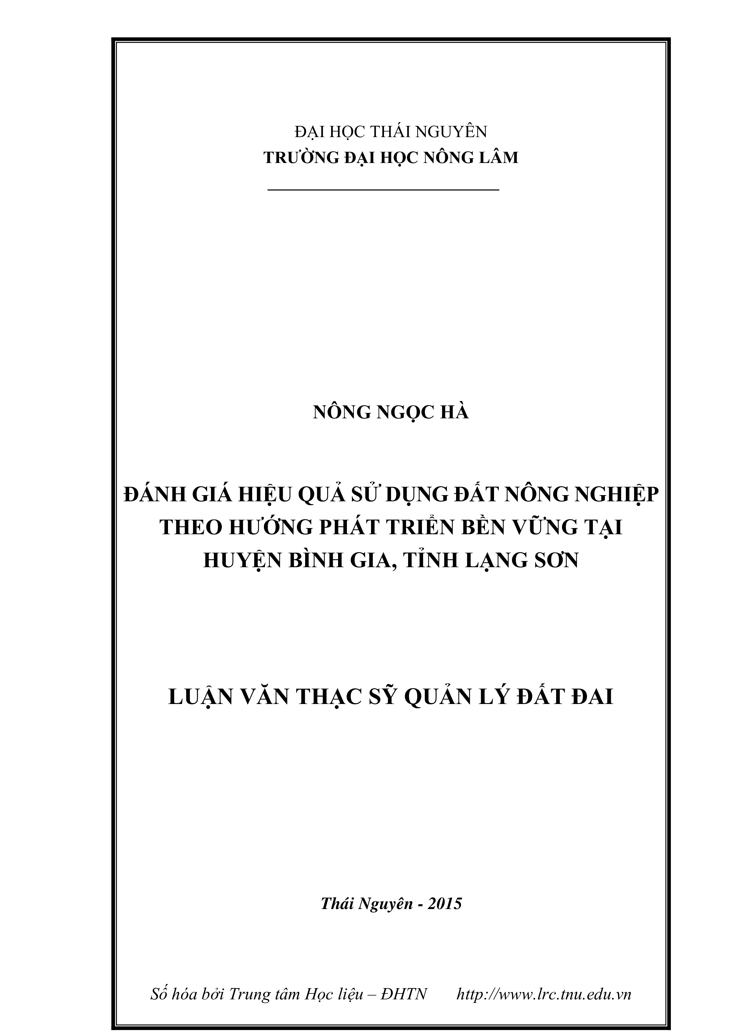 Đánh giá hiệu quả sử dụng đất nông nghiệp theo hướng phát triển bền vững tại huyện Bình Gia, tỉnh Lạng Sơn