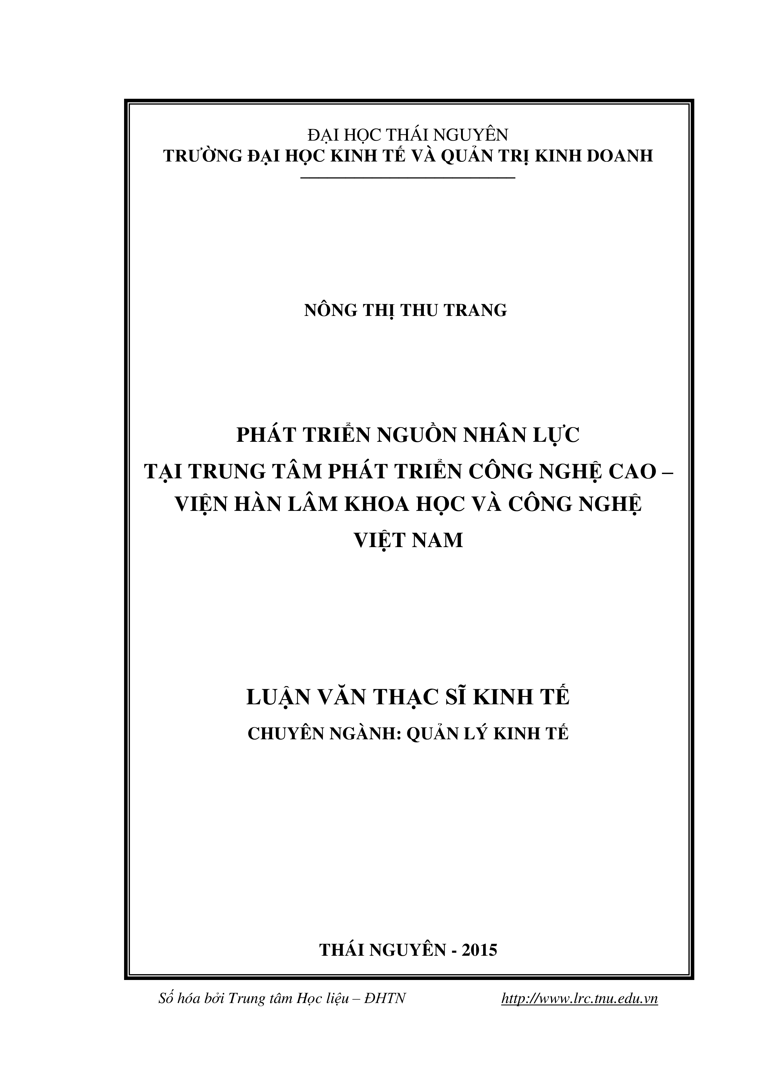 Phát triển nguồn nhân lực tại Trung tâm Phát triển công nghệ cao – Viện Hàn lâm khoa học và công nghệ Việt Nam