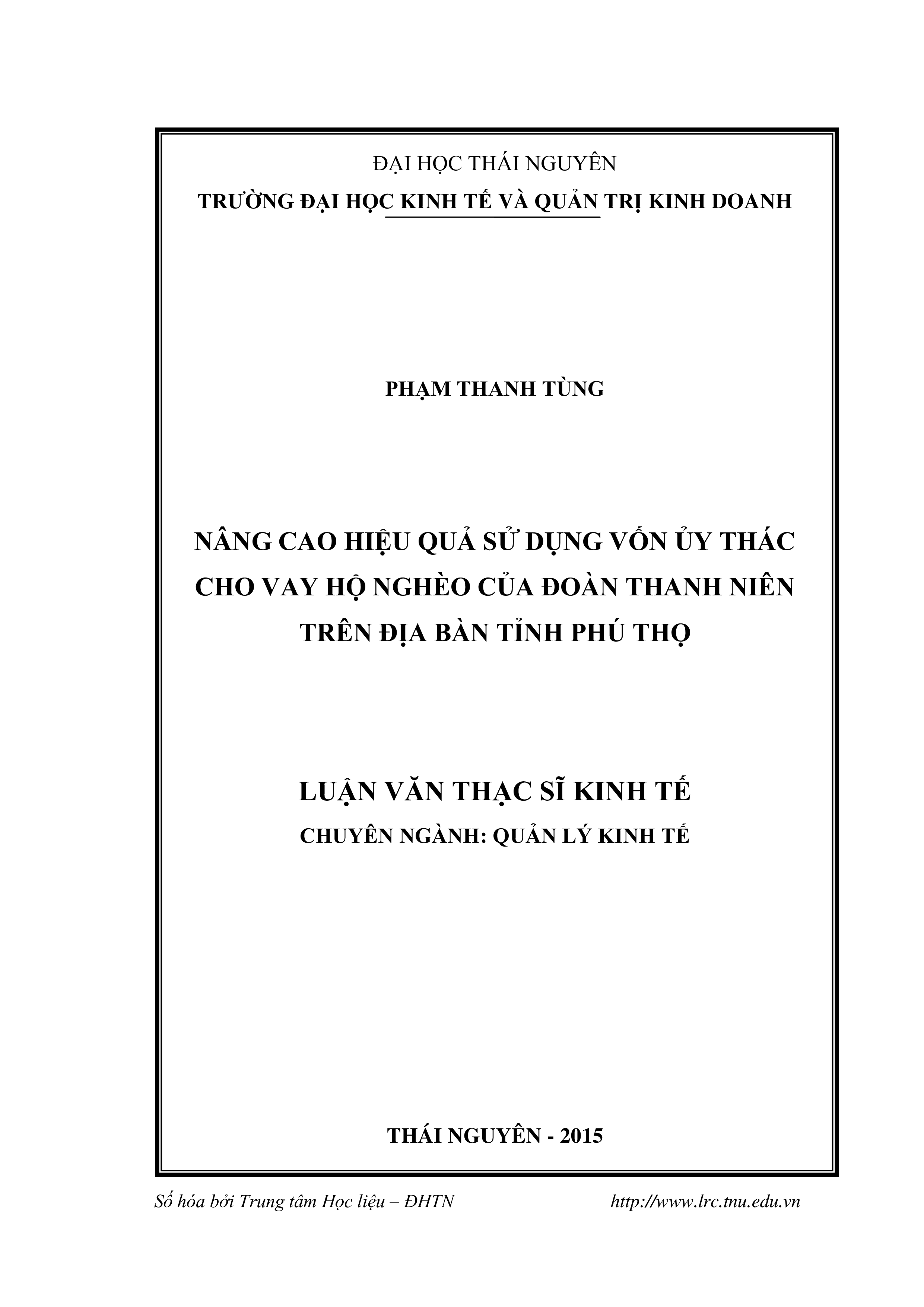 Nâng cao hiệu quả sử dụng vốn ủy thác cho vay hộ nghèo của Đoàn thanh niên trên địa bàn tỉnh Phú Thọ