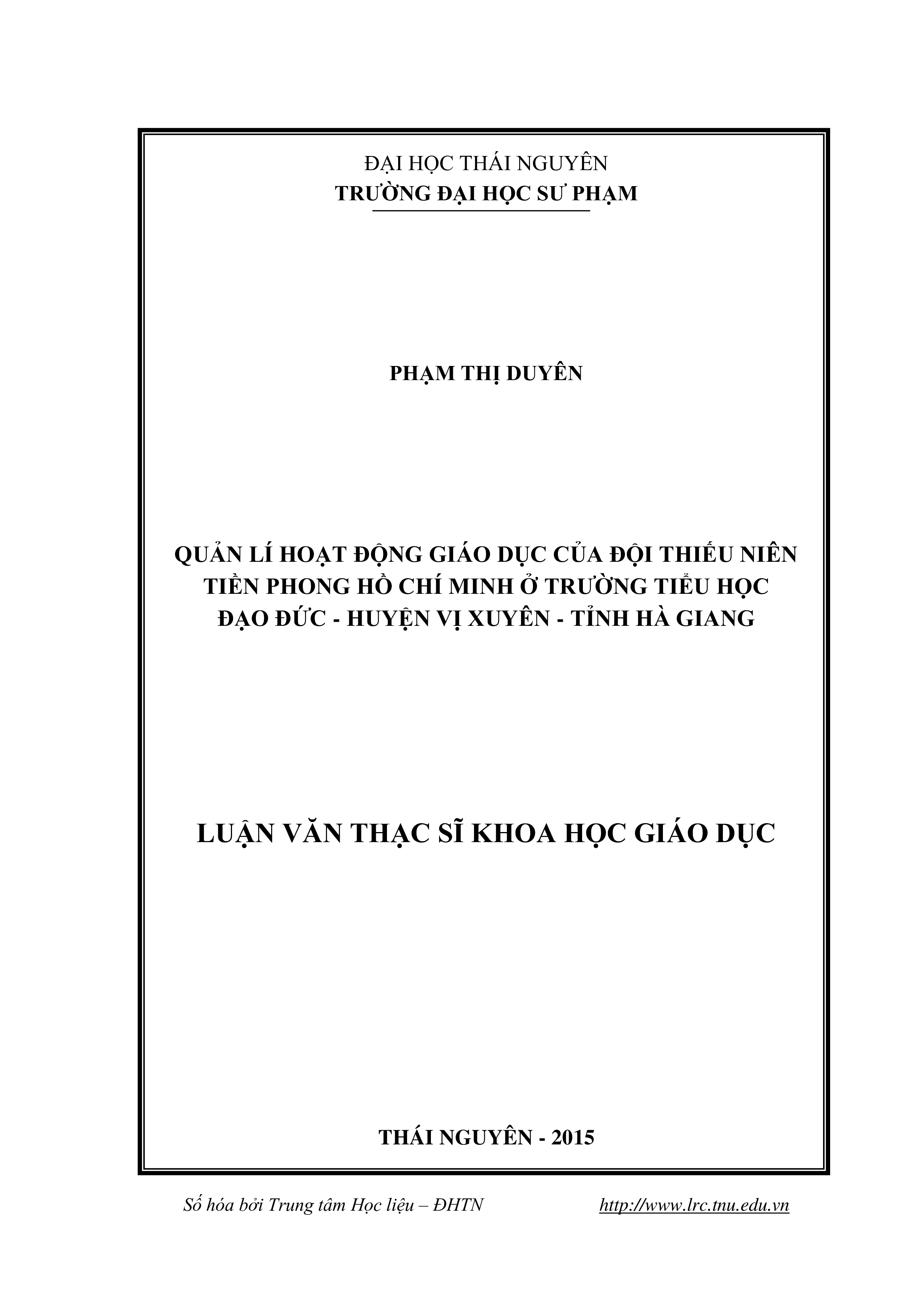 Quản lí hoạt động giáo dục của Đội Thiếu niên Tiền phong Hồ Chí Minh ở trường tiểu học Đạo Đức - huyện Vị Xuyên - tỉnh Hà Giang