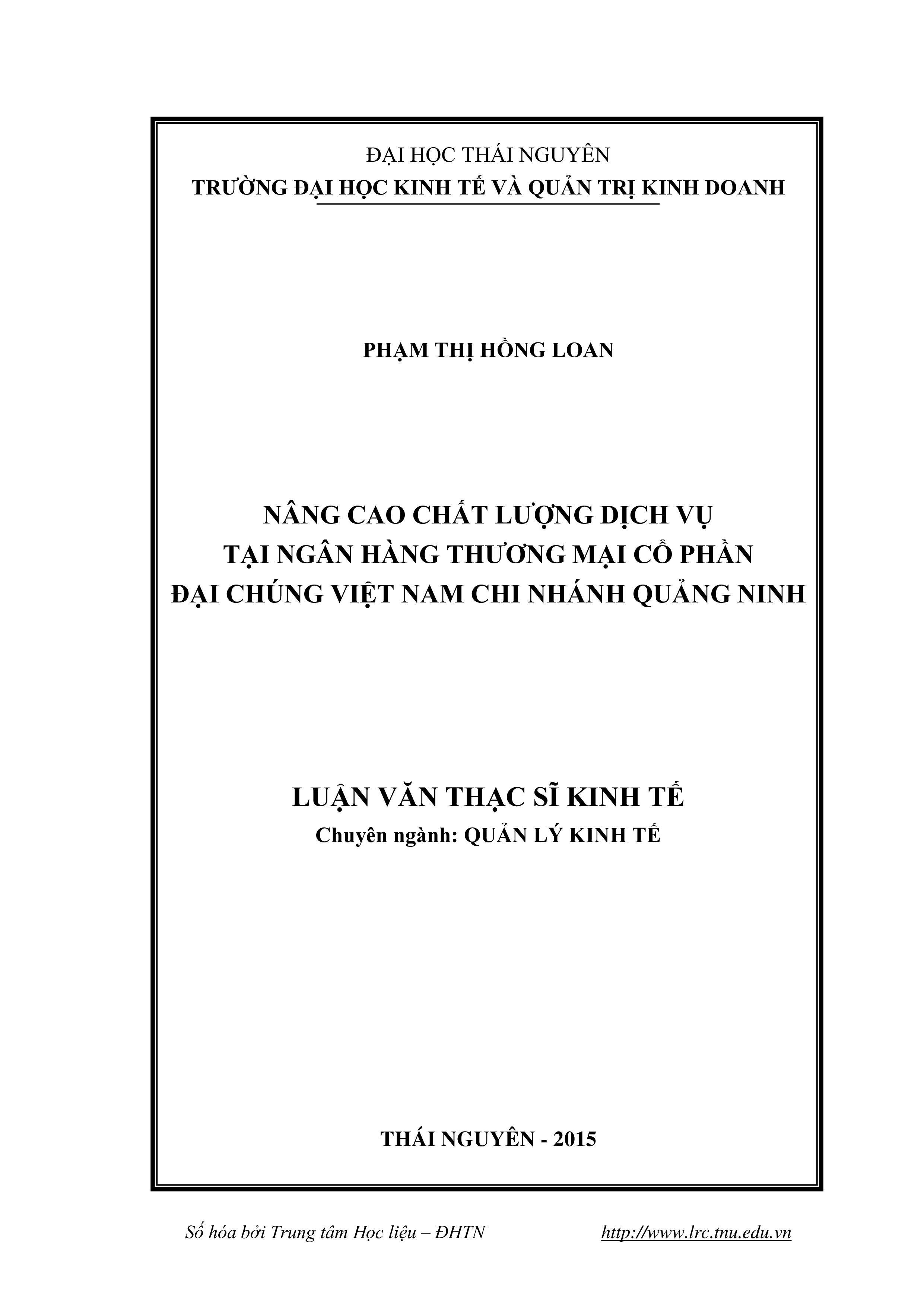 Nâng cao chất lượng dịch vụ tại Ngân hàng TMCP Đại chúng Việt Nam -Chi nhánh Quảng Ninh