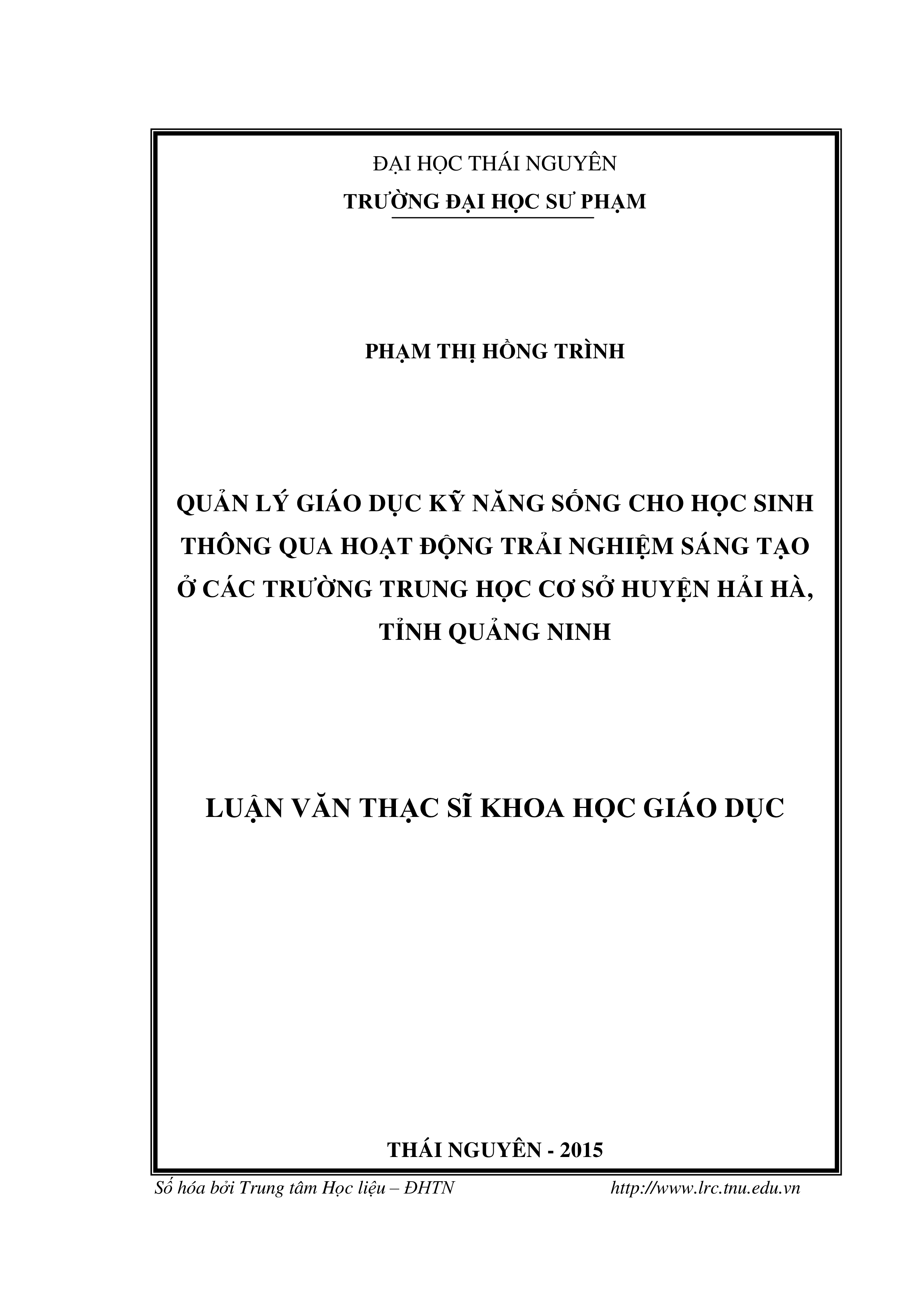 Quản lý giáo dục kĩ năng sống cho học sinh thông qua hoạt động trải nghiệm sáng tạo ở các trường trung học cơ sở huyện Hải Hà, tỉnh Quảng Ninh