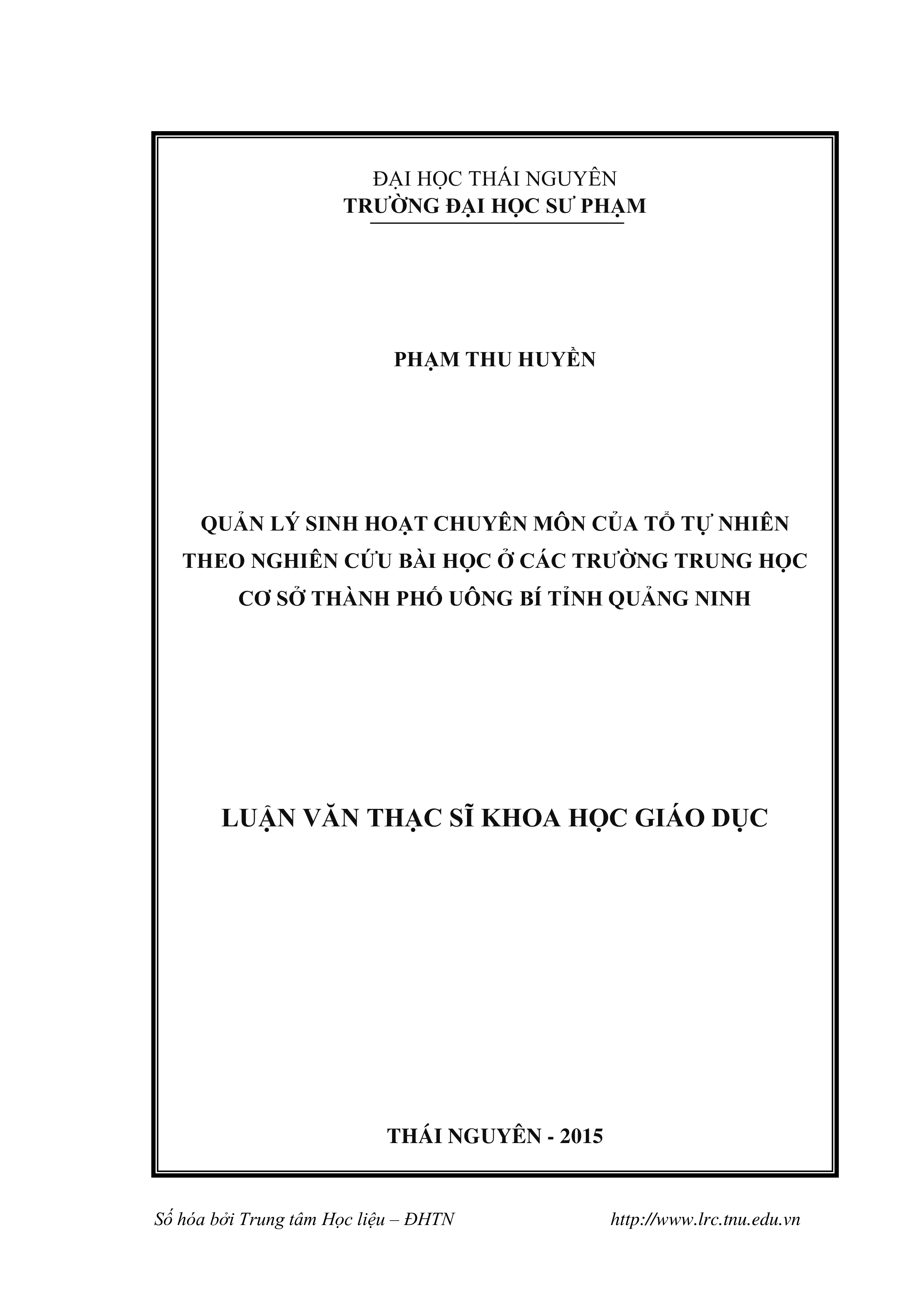 Quản lí sinh hoạt chuyên môn của tổ tự nhiên theo nghiên cứu bài học ở các trường THCS thành phố Uông Bí, tỉnh Quảng Ninh