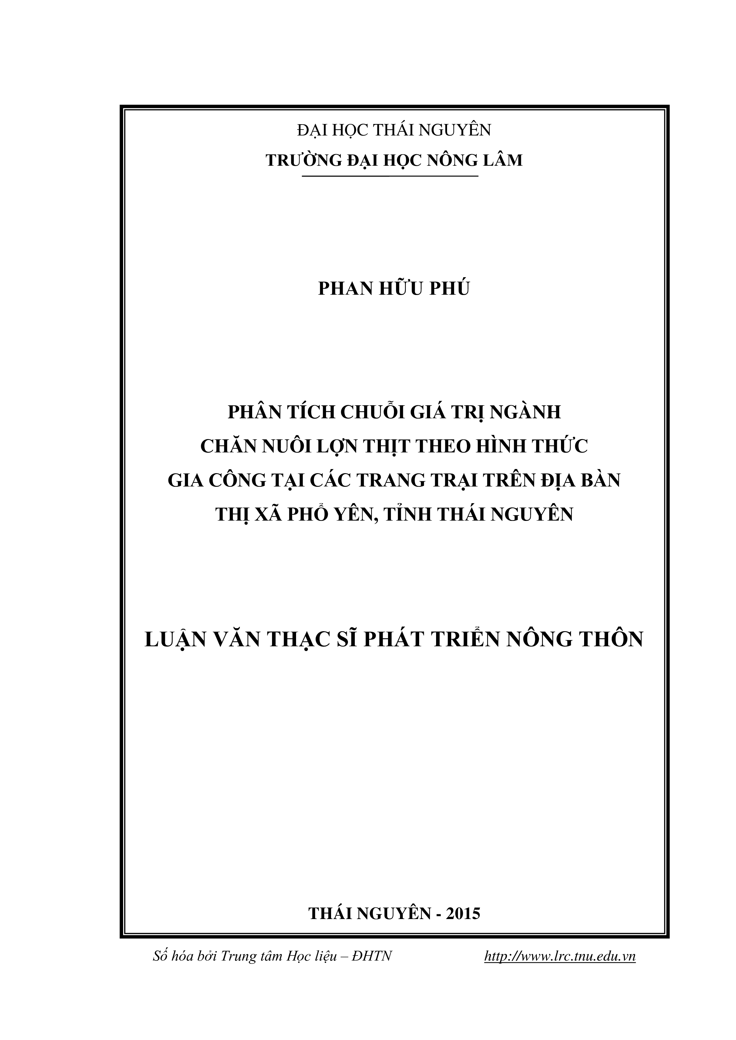 Phân tích chuỗi giá trị ngành chăn nuôi lợn thịt theo hình thức gia công tại các trang trại trên địa bàn thị xã Phổ Yên, tỉnh Thái Nguyên