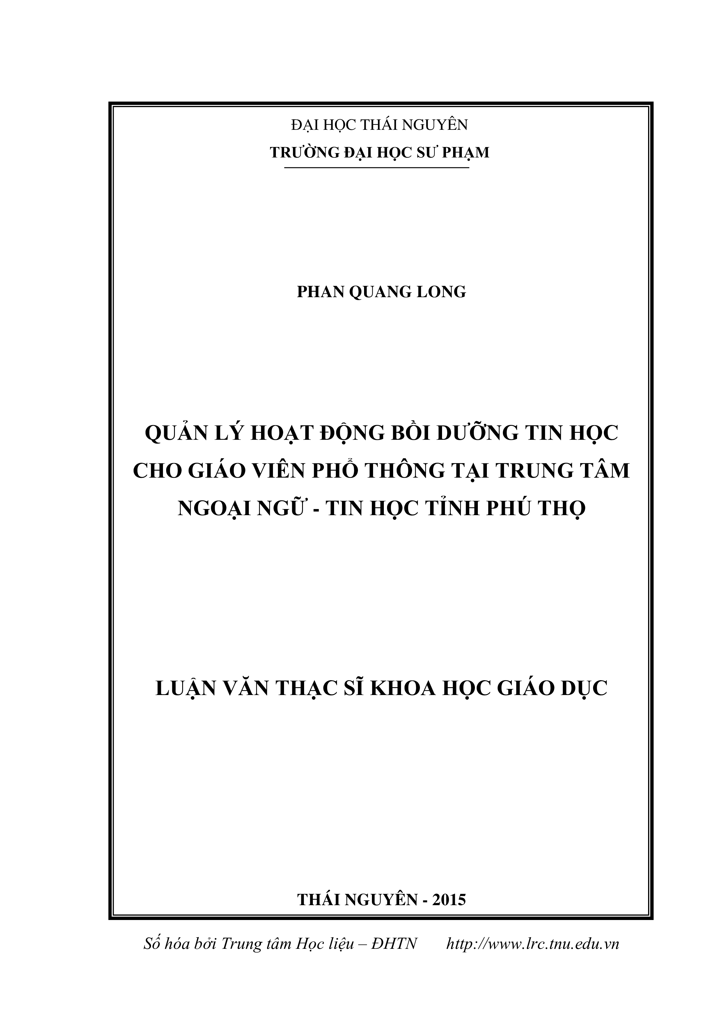 Quản lý hoạt động bồi dưỡng Tin học cho giáo viên phổ thông tại trung tâm Ngoại ngữ - Tin học tỉnh Phú Thọ