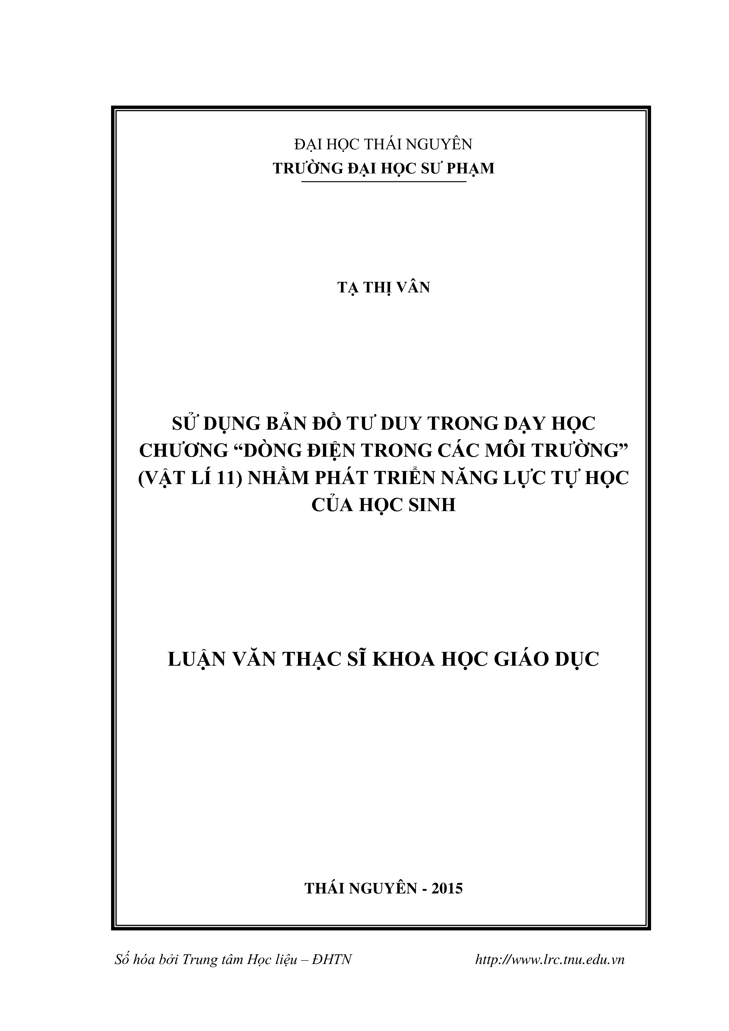 Sử dụng bản đồ tư duy trong dạy học chương “Dòng điện trong các môi trường” (vật lí 11) nhằm phát triển năng lực tự học của học sinh