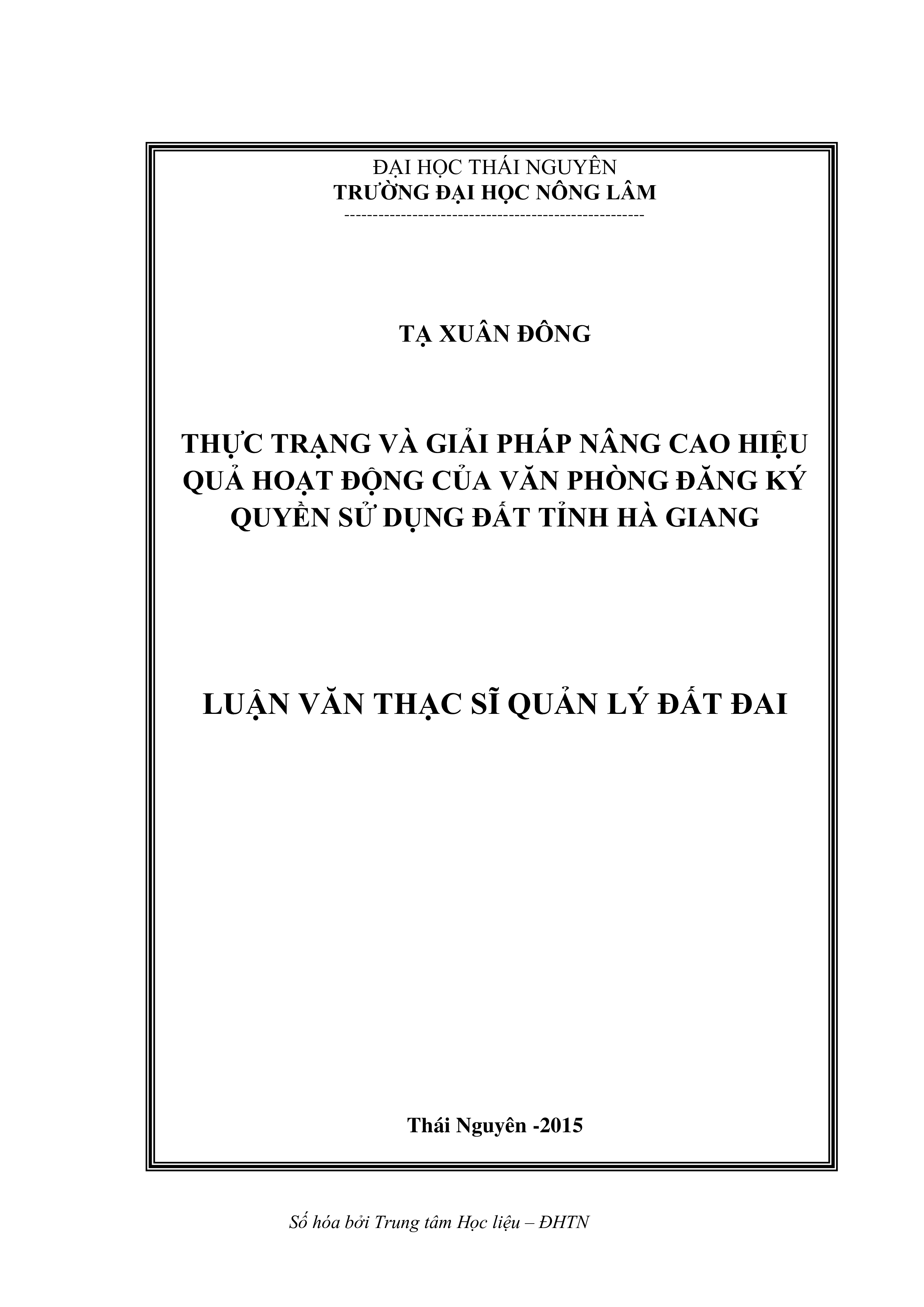 Thực trạng và giải pháp nâng cao hiệu quả hoạt động của Văn phòng Đăng ký quyền sử dụng đất tỉnh Hà Giang