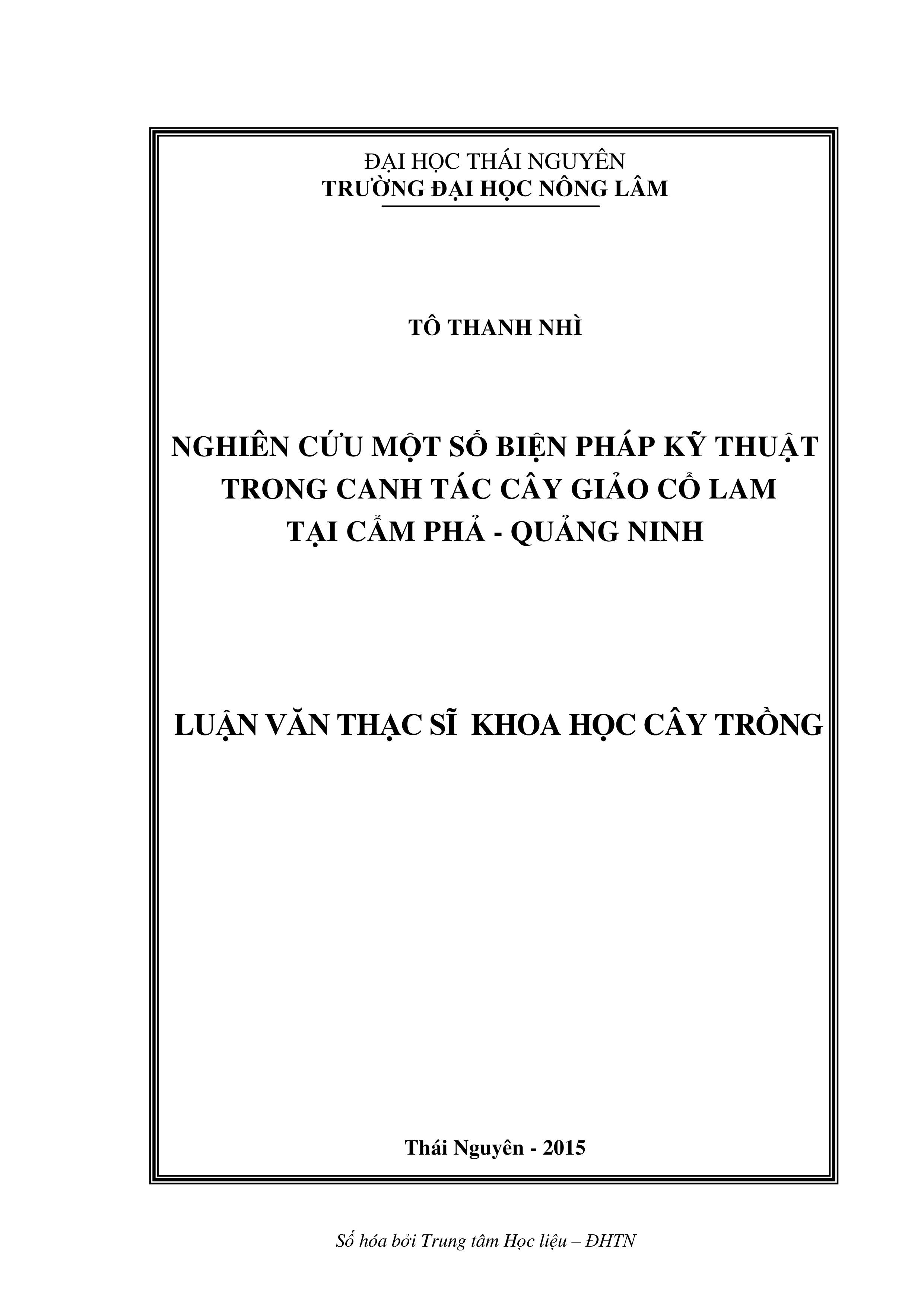 Nghiên cứu một số biện pháp kỹ thuật trong canh tác cây Giảo cổ lam tại Cẩm Phả - Quảng Ninh