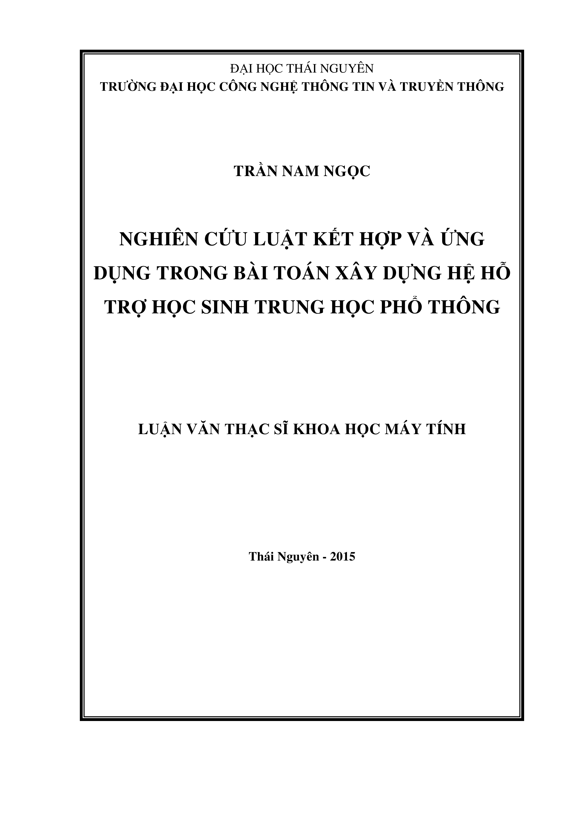 Nghiên cứu luật kết hợp và ứng dụng trong bài toán xây dựng hệ hỗ trợ học sinh Trung học Phổ thông