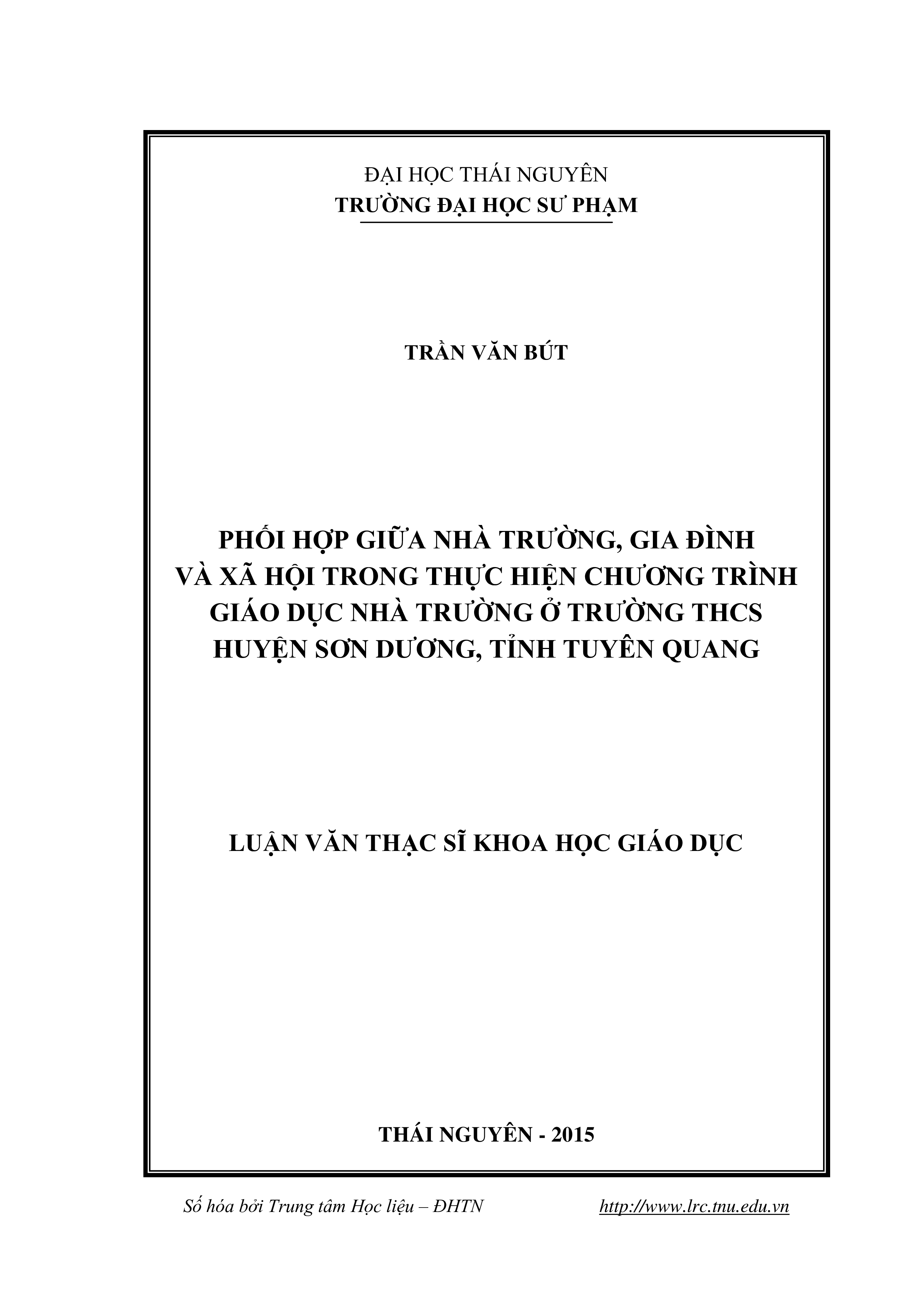 Phối hợp giữa nhà trường, gia đình và xã hội trong thực hiện chương trình giáo dục nhà trường ở trường trung học cơ sở huyện Sơn Dương, tỉnh Tuyên Quang