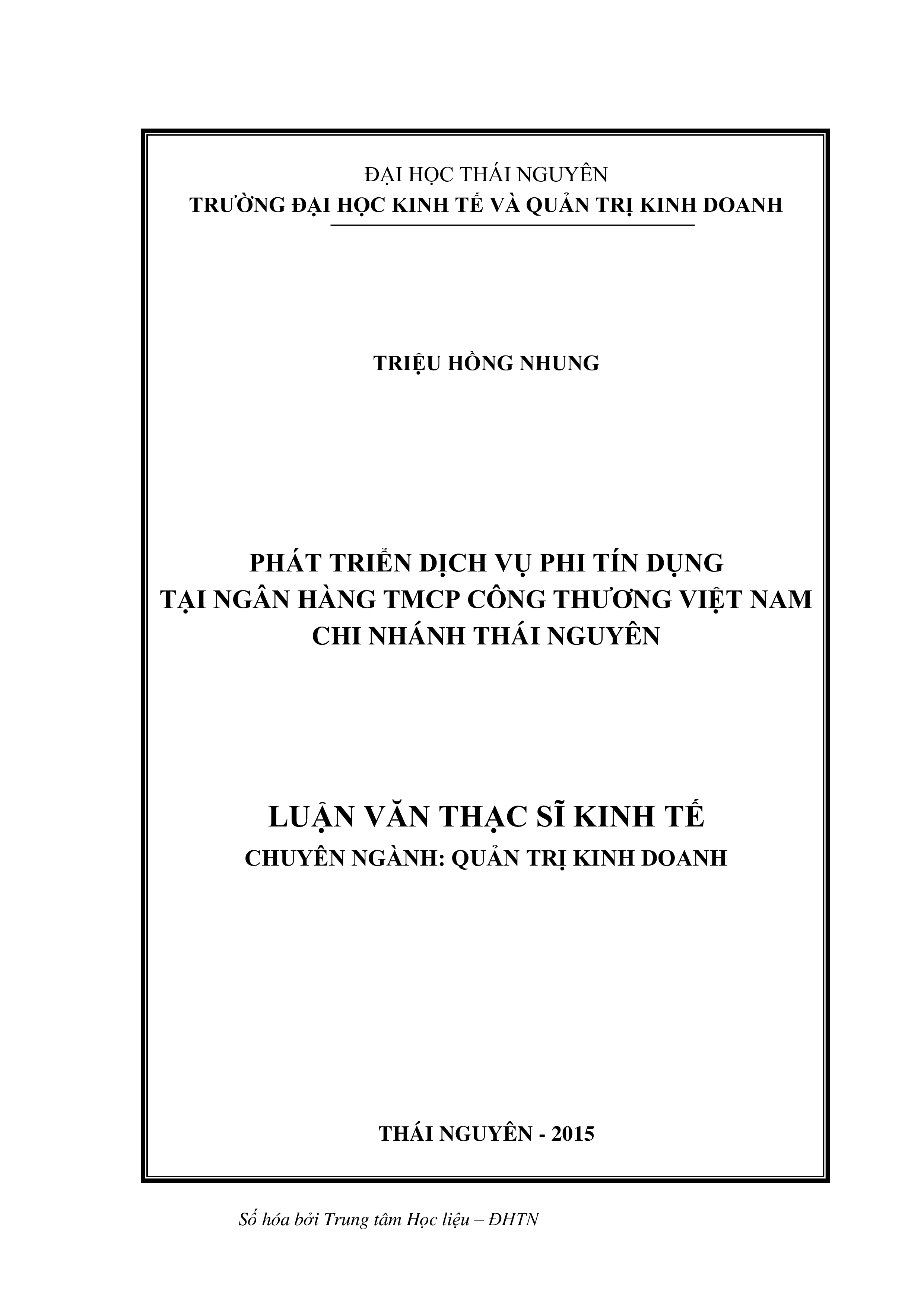 Phát triển dịch vụ phi tín dụng tại Ngân hàng thương mại Cổ phần Công thương Việt Nam - Chi nhánh Thái Nguyên