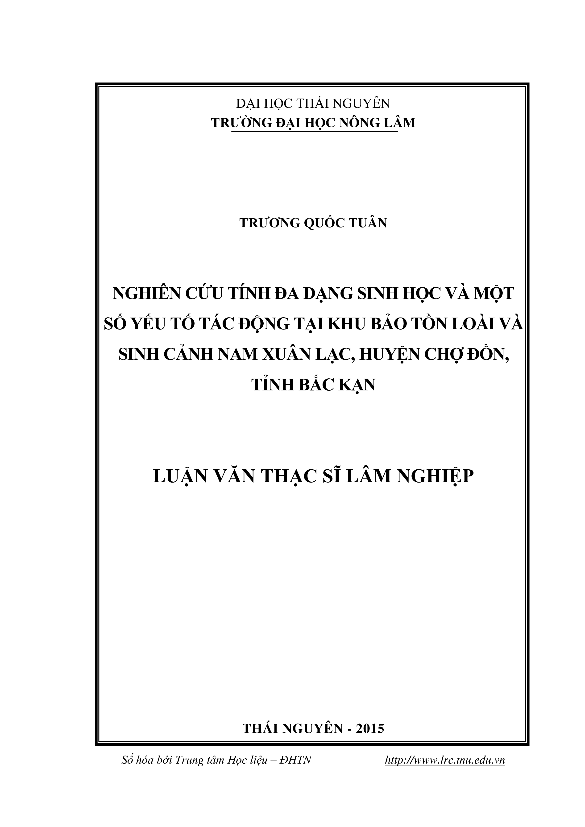 Nghiên cứu tính đa dạng sinh học và một số yếu tố tác động tại Khu bảo tồn loài và sinh cảnh Nam Xuân Lạc, huyện Chợ Đồn, tỉnh Bắc Kạn