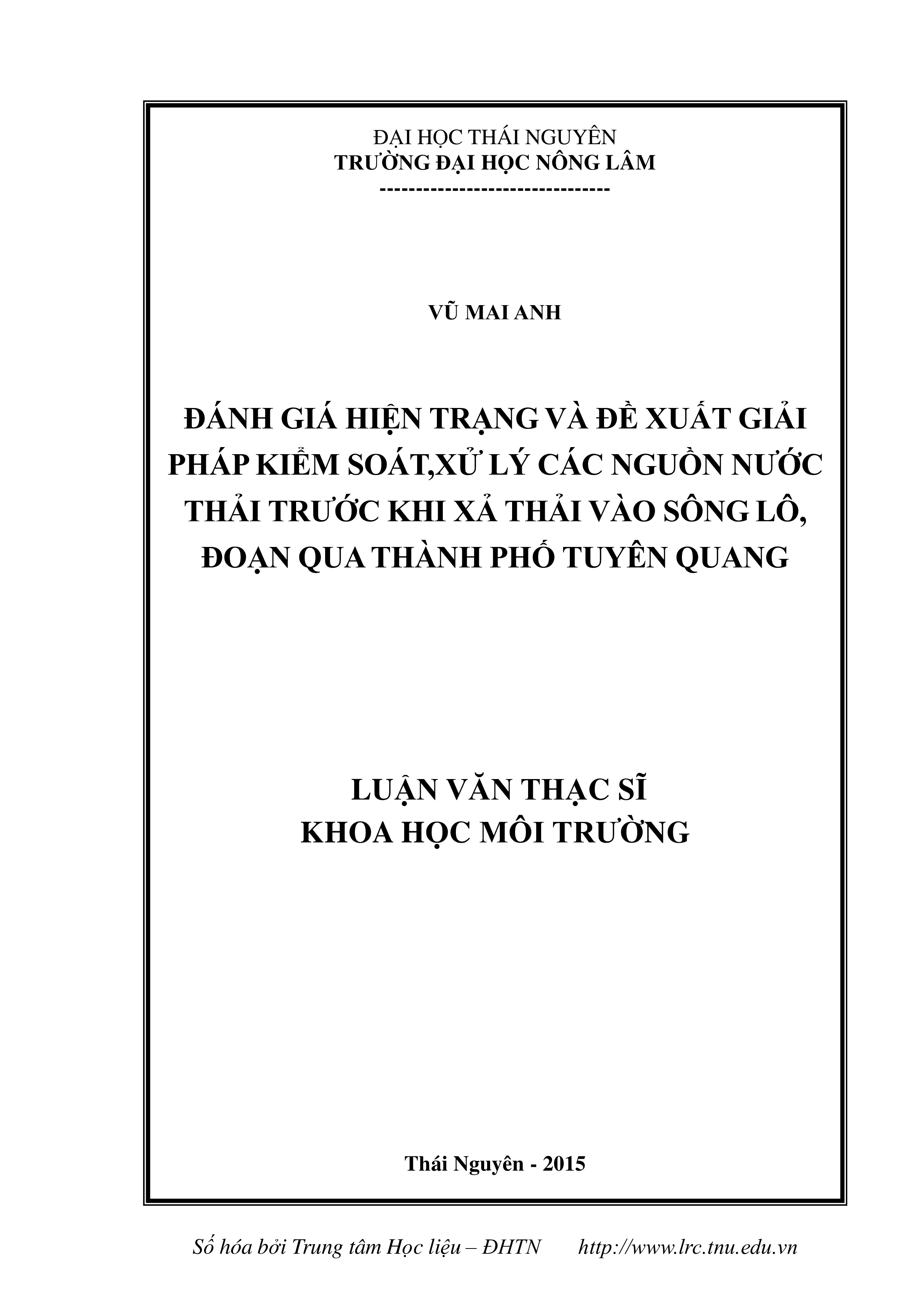 Đánh giá hiện trạng và đề xuất giải pháp kiểm soát, xử lý các nguồn nước thải trước khi xả thải vào sông Lô, đoạn qua thành phố Tuyên Quang