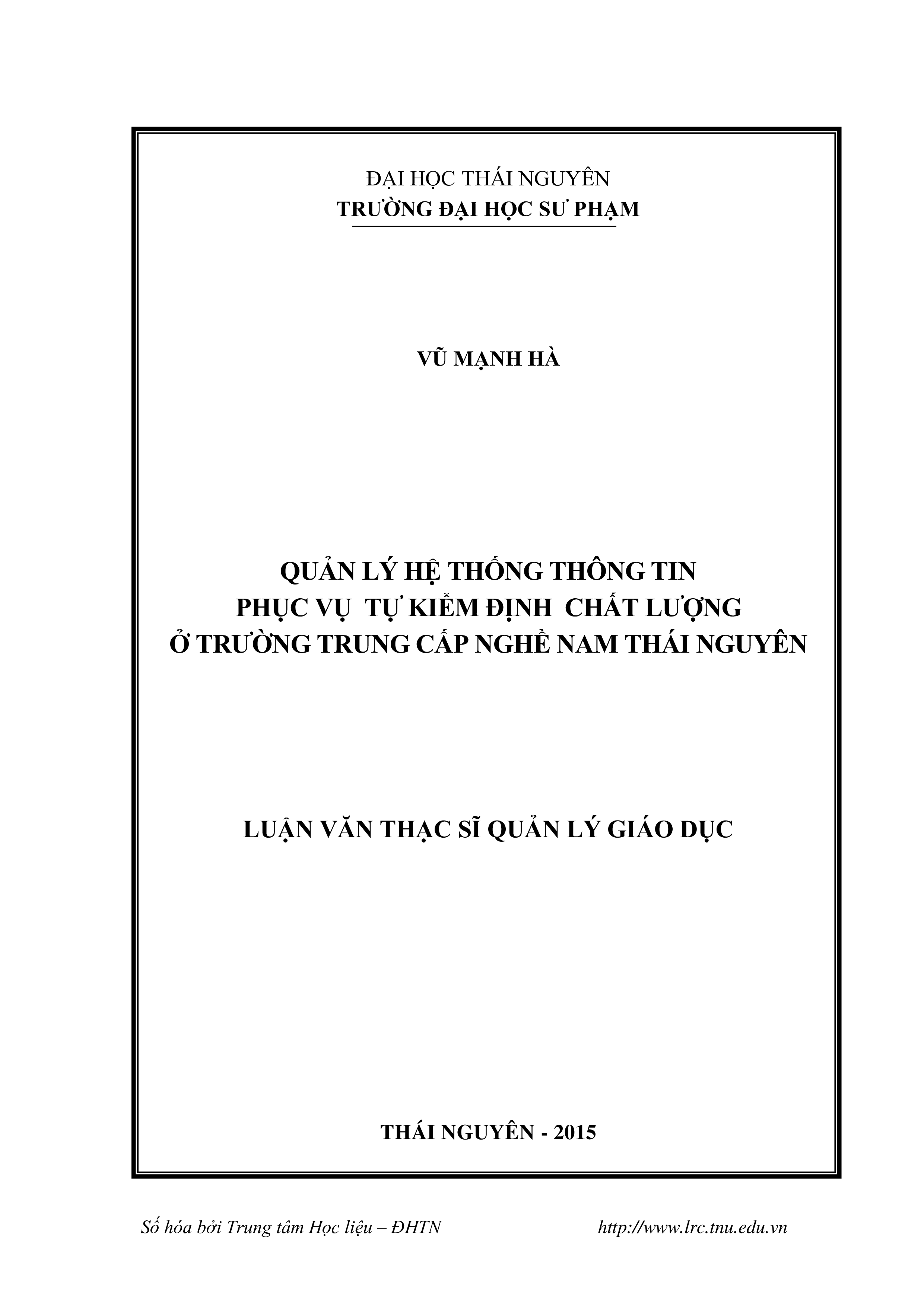 Quản lý hệ thống thông tin phục vụ Tự kiểm định chất lượng ở trường Trung cấp nghề Nam Thái Nguyên