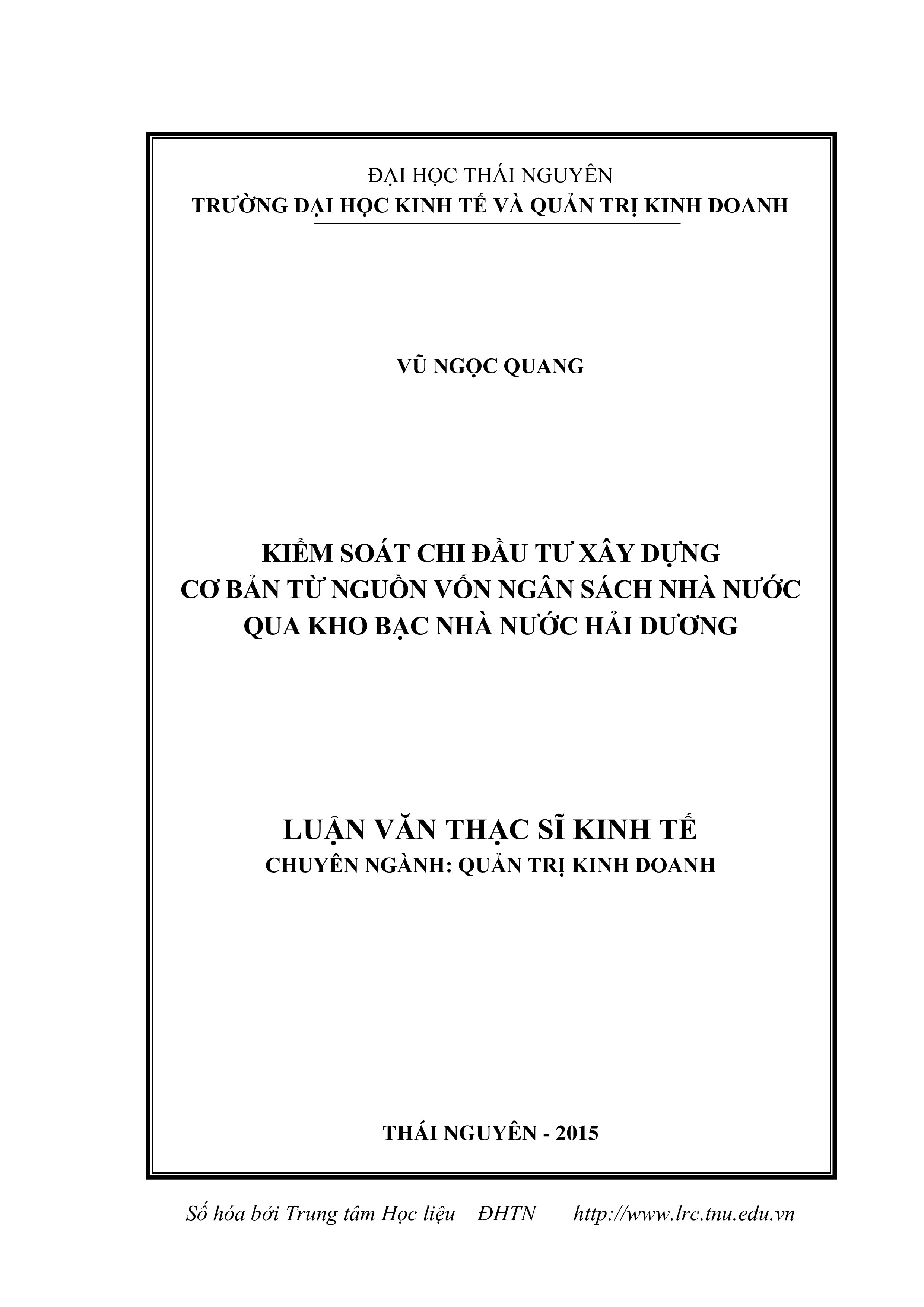 Kiểm soát chi đầu tư xây dựng cơ bản từ nguồn vốn Ngân sách nhà nước qua Kho bạc nhà nước Hải Dương