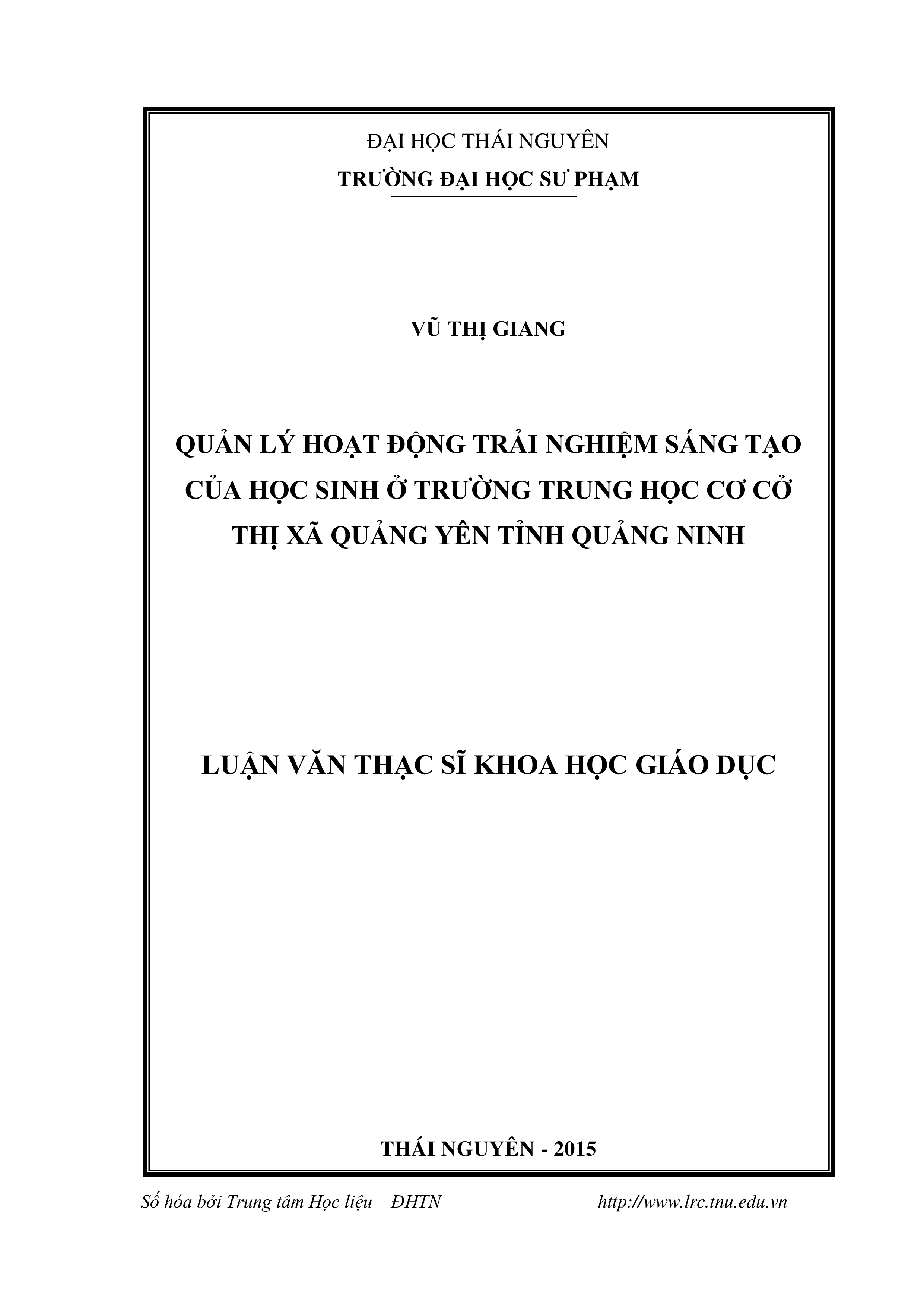 Quản lý hoạt động trải nghiệm sáng tạo của học sinh ở trường THCS thị xã Quảng Yên tỉnh Quảng Ninh
