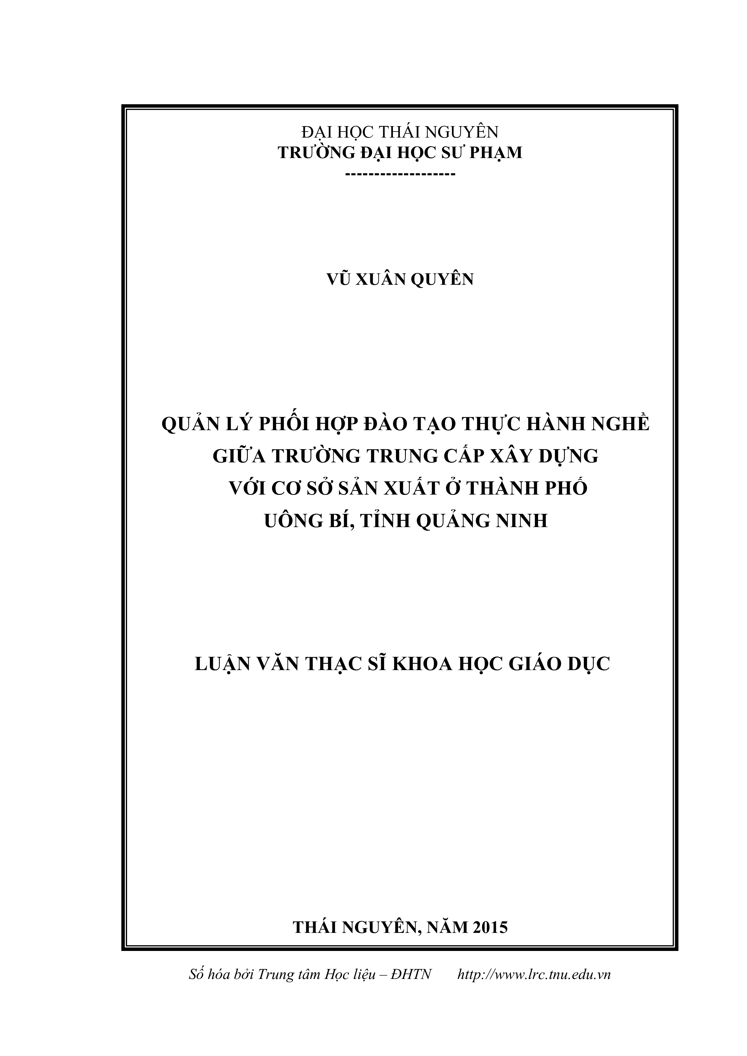 Quản lý phối hợp đào tạo thực hành nghề giữa Trường Trung cấp Xây dựng với Cơ sở sản xuất ở Thành Phố Uông Bí, Quảng Ninh