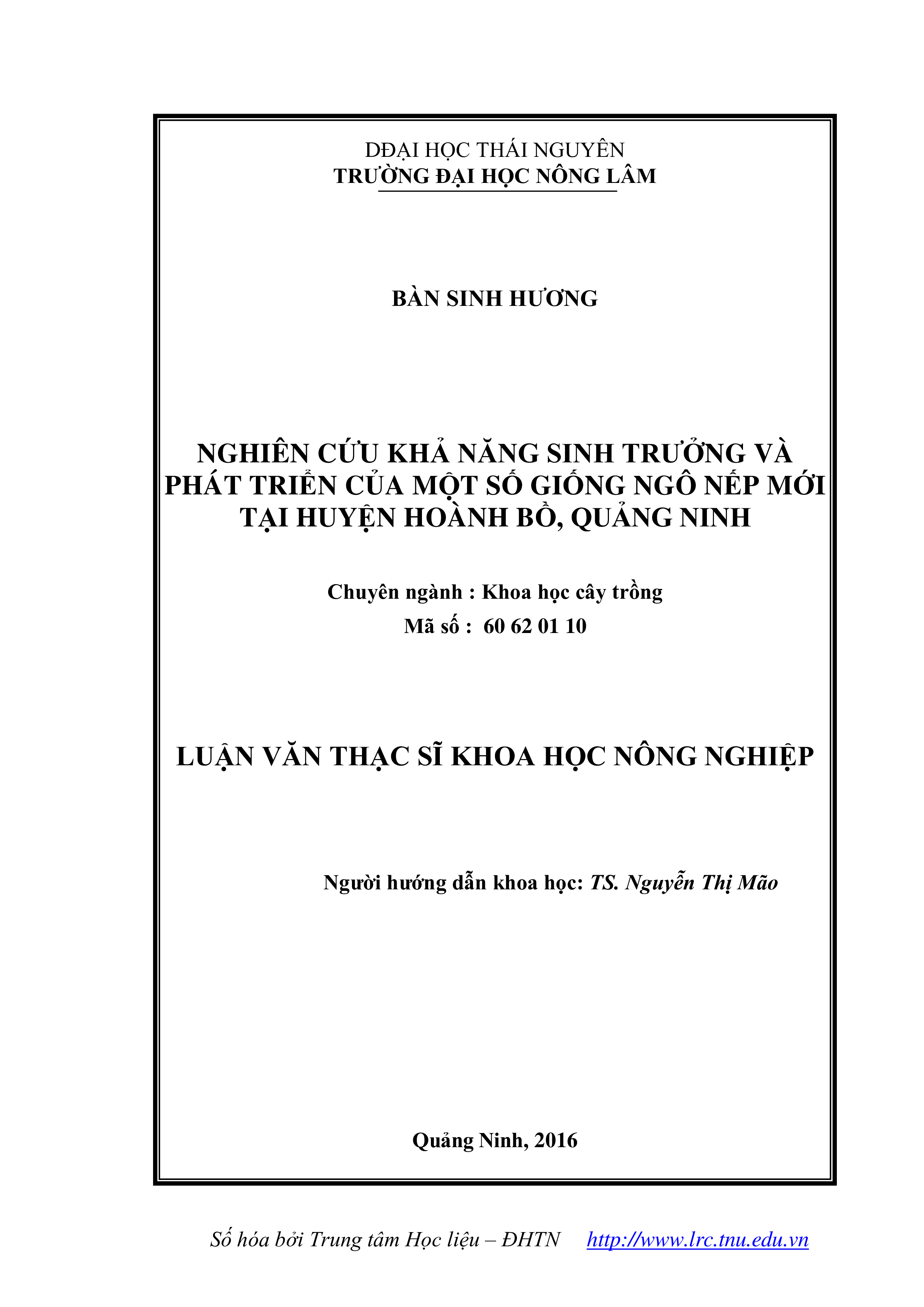 nghiên cứu khả năng sinh trưởng, phát triển của một số giống ngô nếp mới tại huyện Hoành Bồ, tỉnh Quảng Ninh