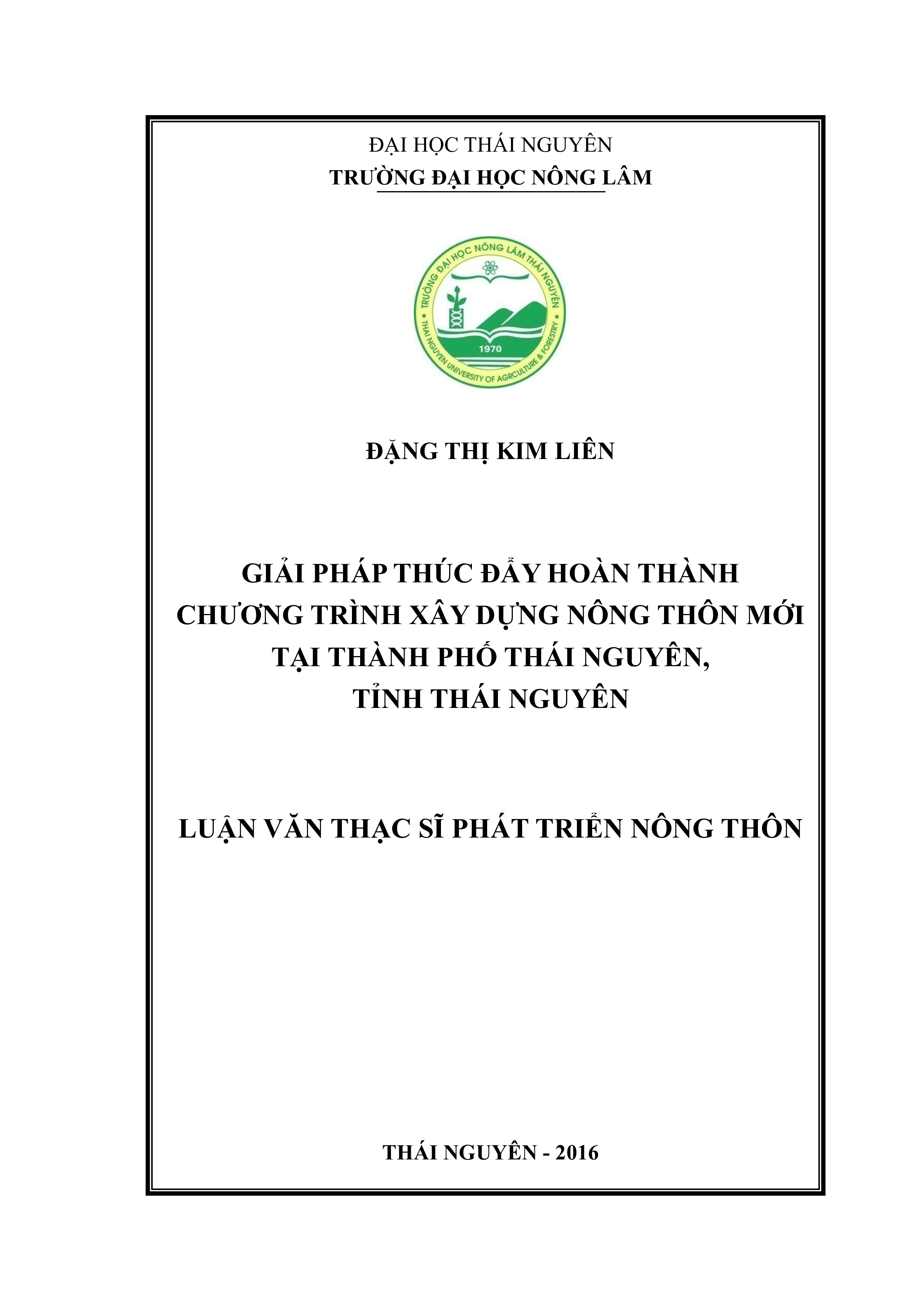 Giải pháp thúc đẩy hoàn thành chương trình xây dựng nông thôn mới tại thành phố Thái Nguyên, tỉnh Thái Nguyên