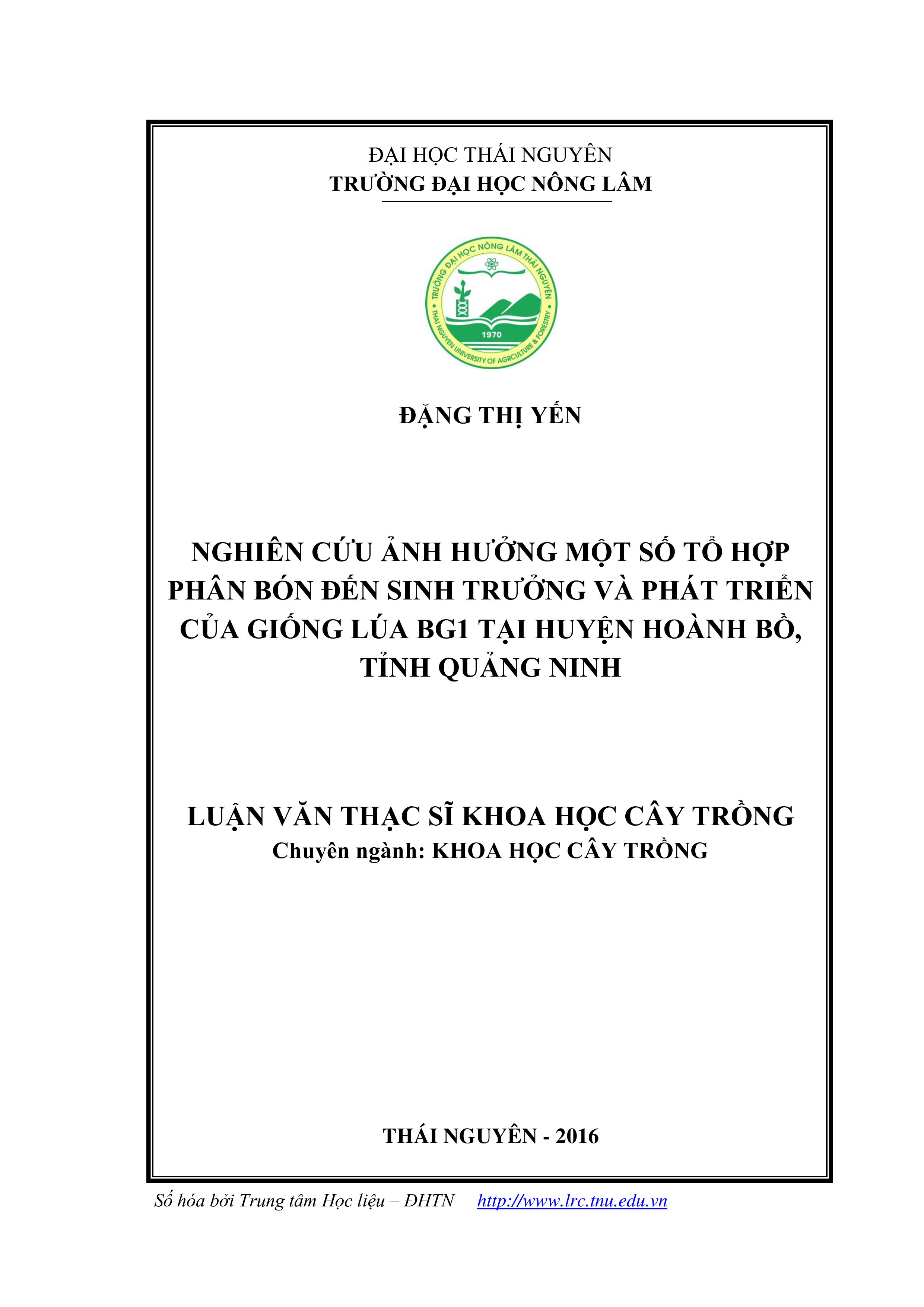 Ảnh hưởng một số tổ hợp phân bón đến sinh trưởng và phát triển của giống lúa BG1 vụ Mùa 2015 và Xuân 2016 và tại Hoành Bồ, Quảng Ninh