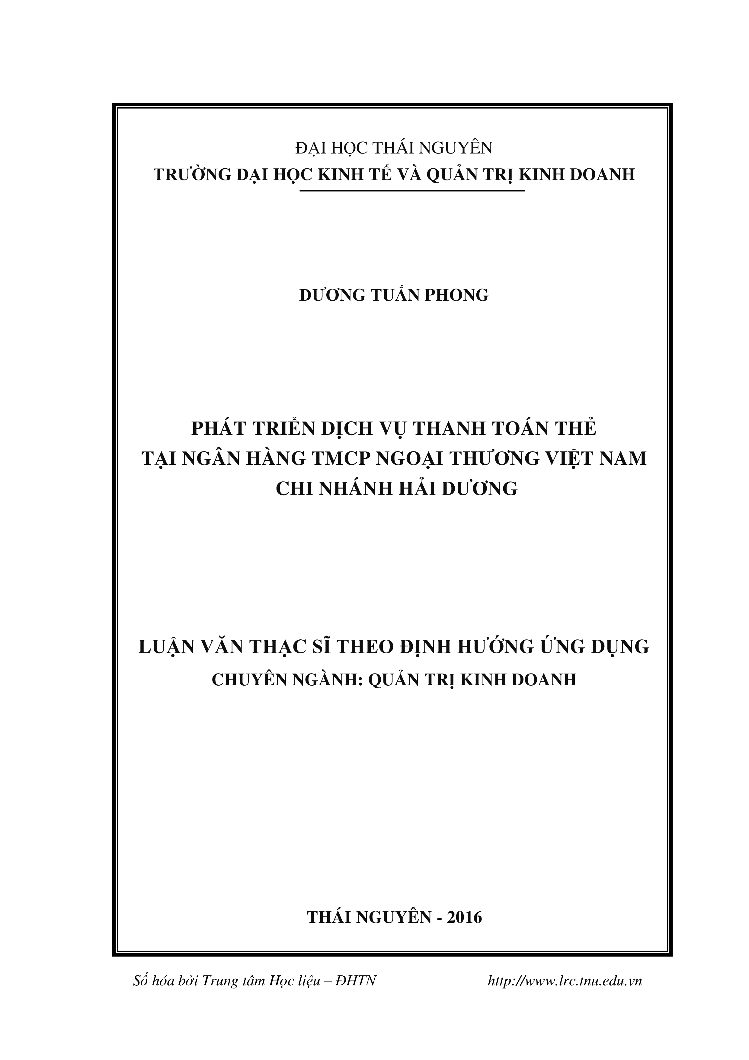 Phát triển dịch vụ thanh toán thẻ tại Ngân hàng TMCP Ngoại thương Việt Nam - Chi nhánh Hải Dương