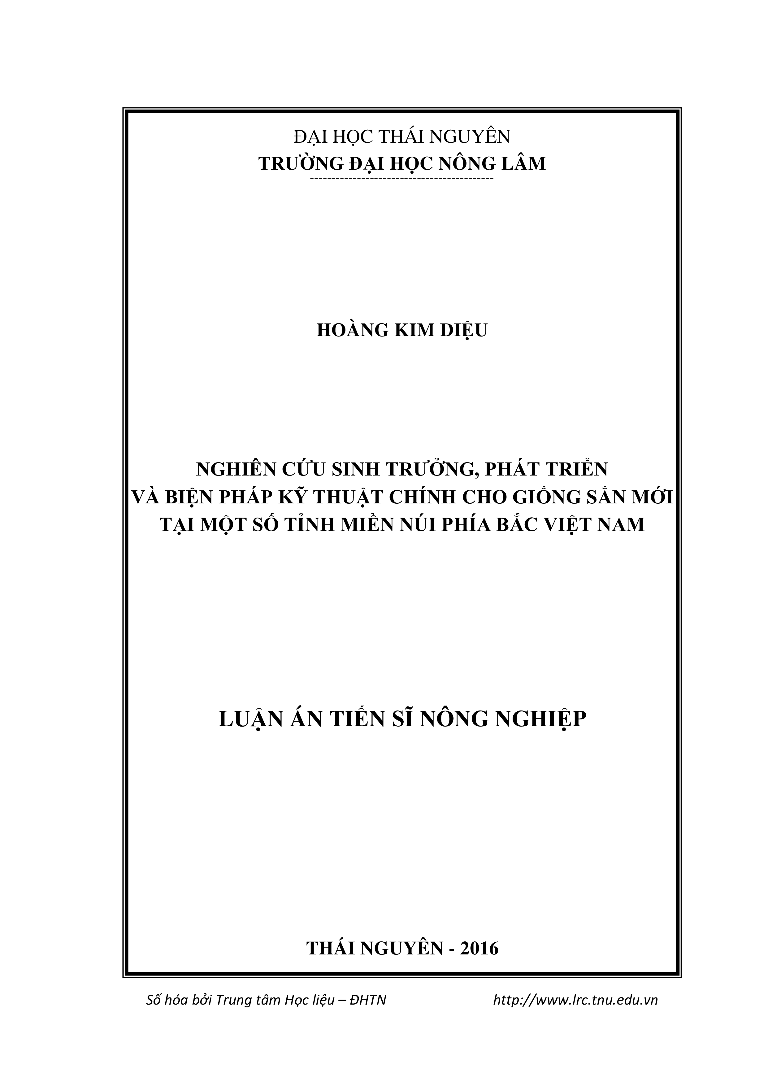 Nghiên cứu sinh trưởng, phát triển và biện pháp kỹ thuật chính cho giống sắn mới tại một số tỉnh miền núi phía Bắc Việt Nam