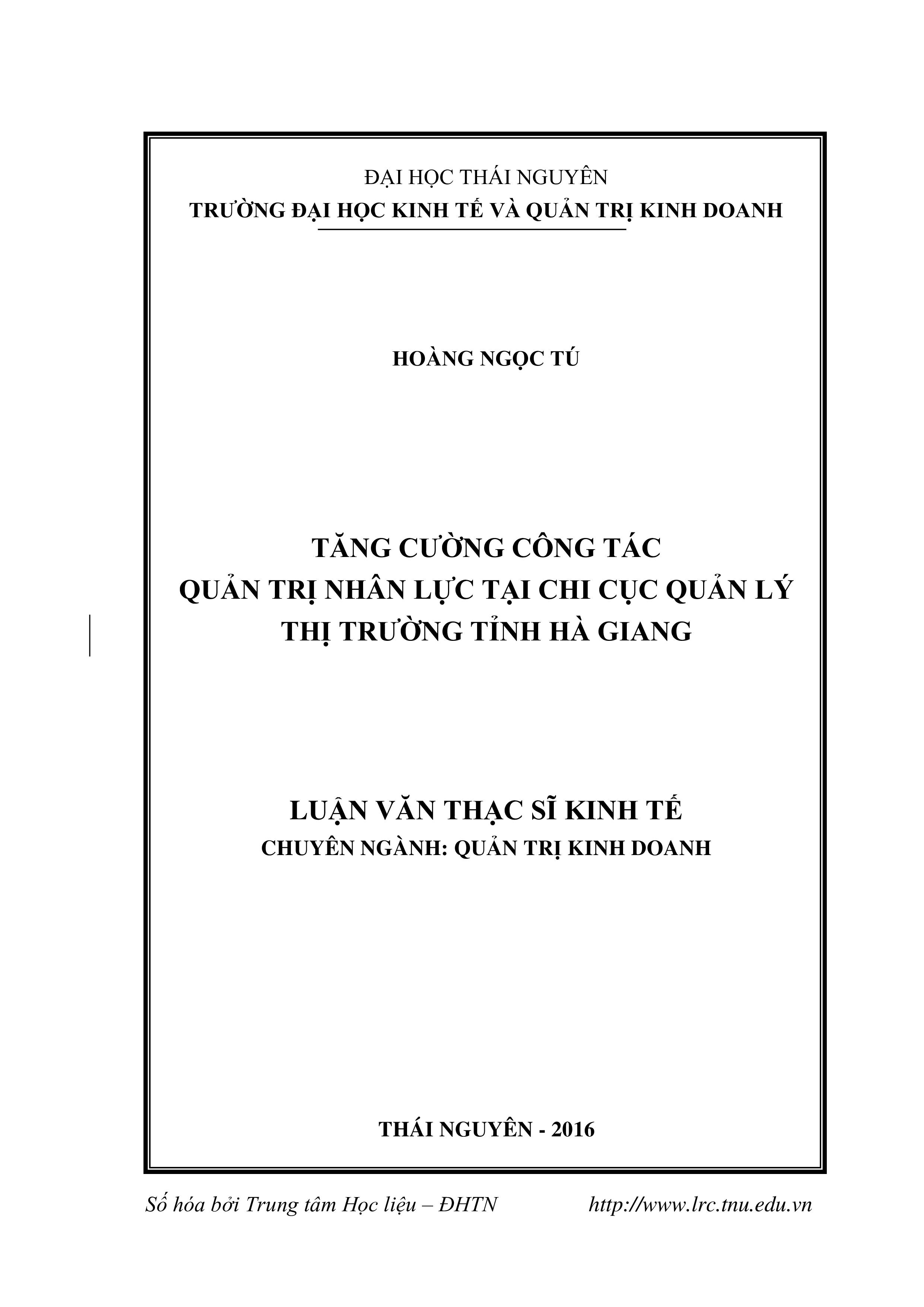 Tăng cường công tác quản trị nhân lực tại Chi cục Quản lý thị trường tỉnh Hà Giang