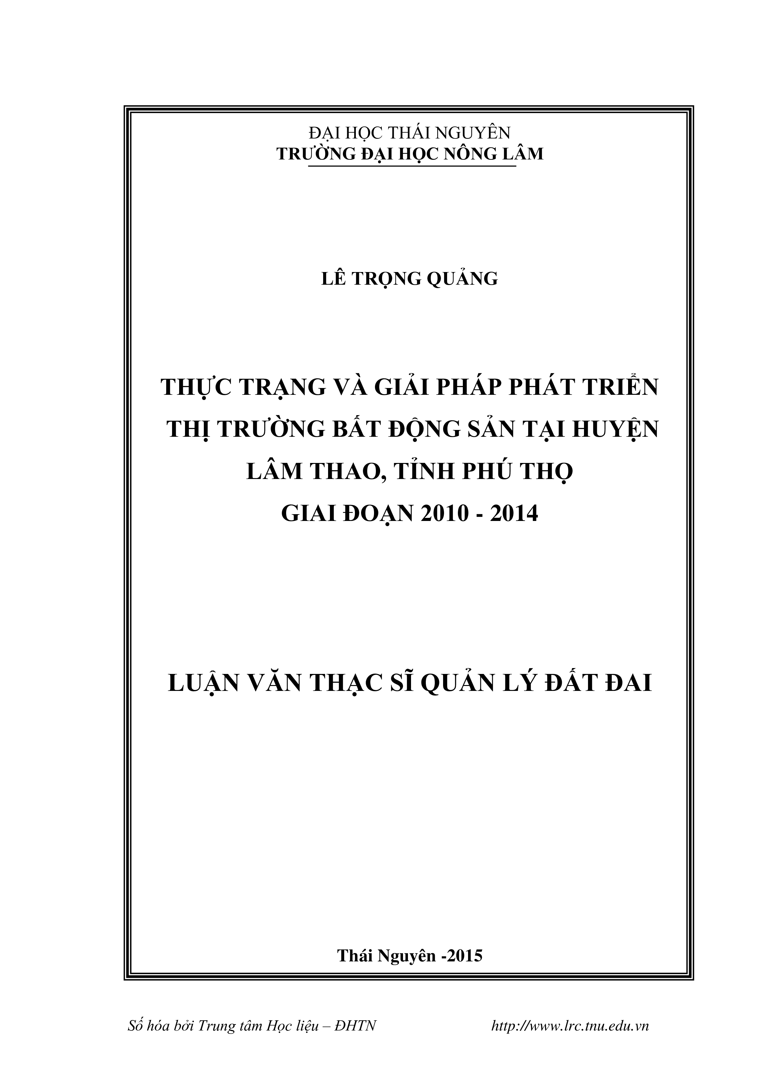 Thực trạng và giải pháp phát triển thị trường bất động sản tại huyện Lâm Thao,  tỉnh Phú Thọ giai đoạn 2010 - 2014