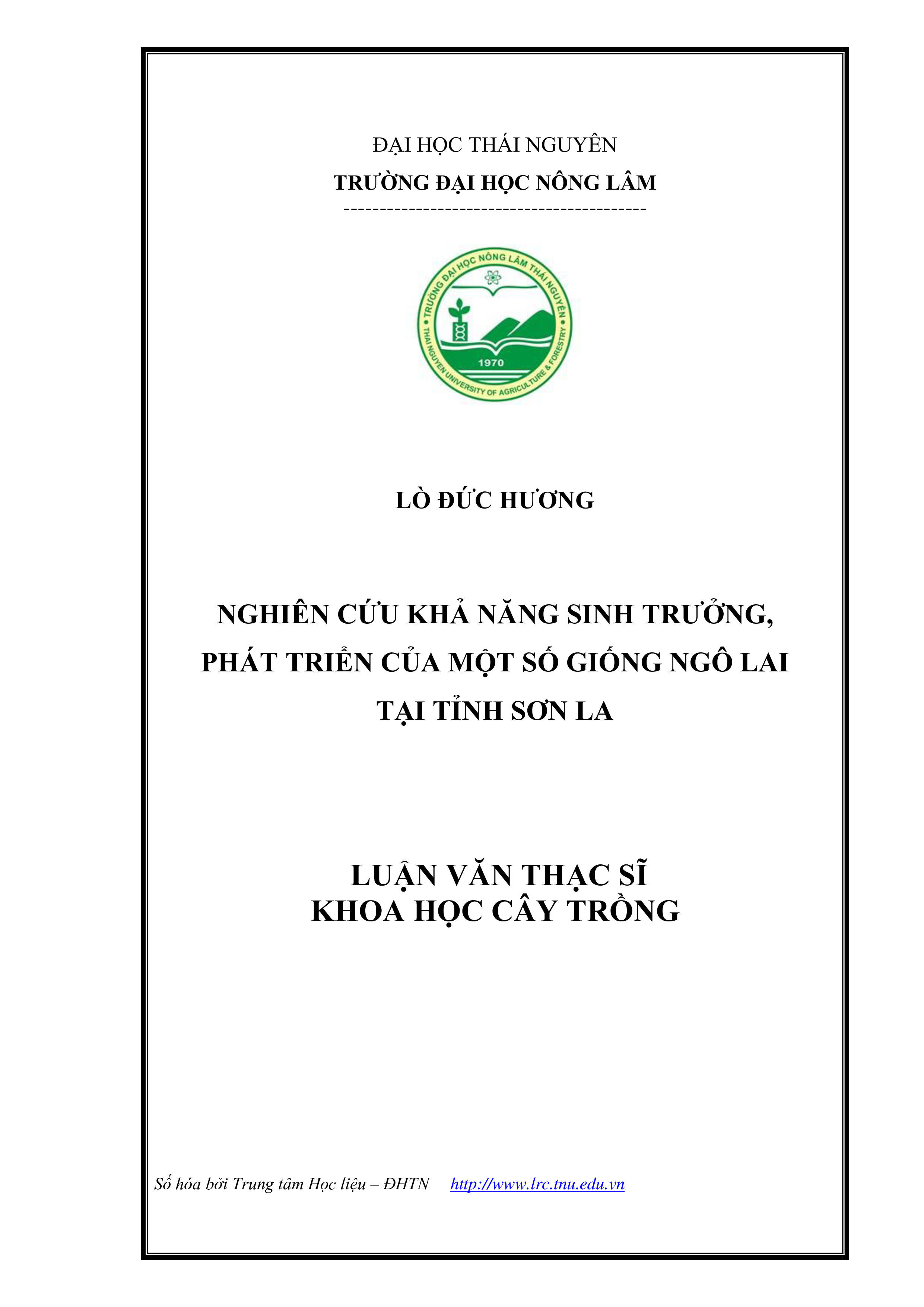 Nghiên cứu khả năng sinh trưởng phát triển của một số giống ngô lai tại tỉnh Sơn La