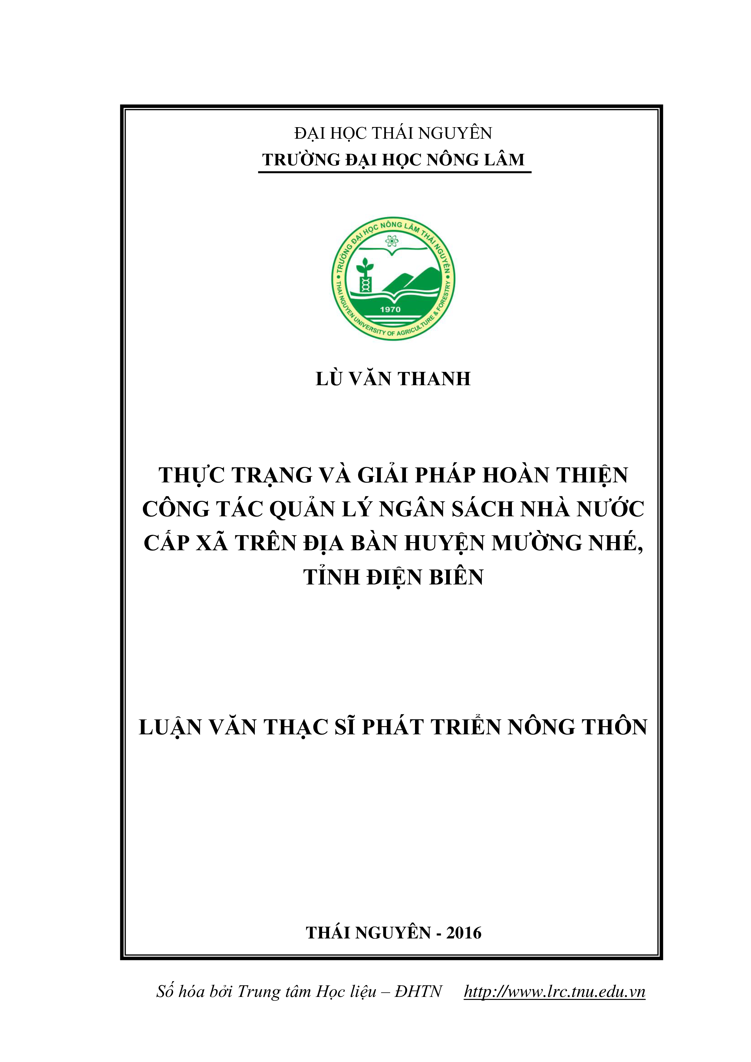 Thực trạng và giải pháp hoàn thiện công tác quản lý ngân sách nhà nước cấp xã trên địa bàn huyện Mường Nhé, tỉnh Điện Biên