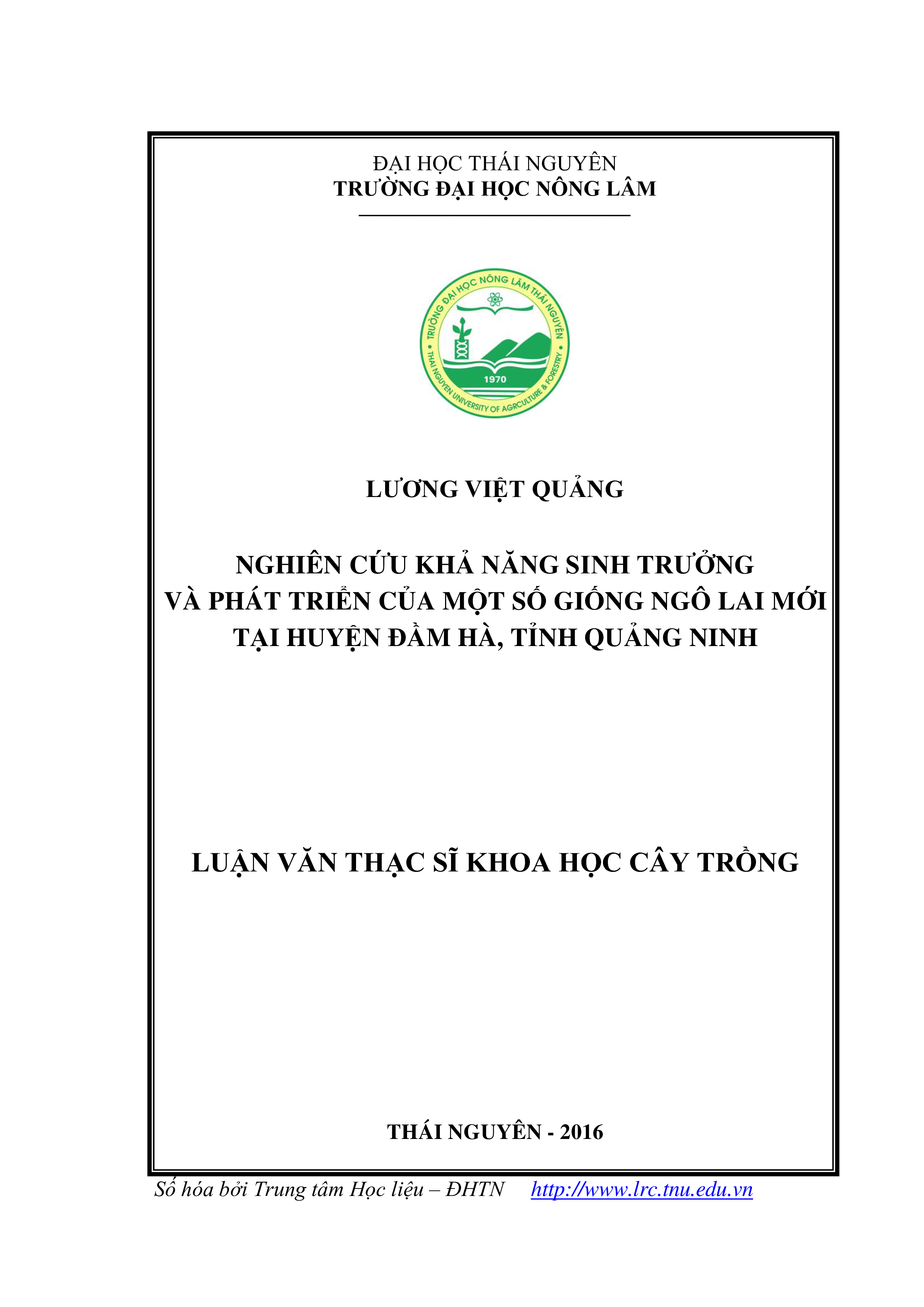 Nghiên cứu khả năng sinh trưởng, phát triển của một số giống ngô lai mới tại huyện Đầm Hà, tỉnh Quảng Ninh